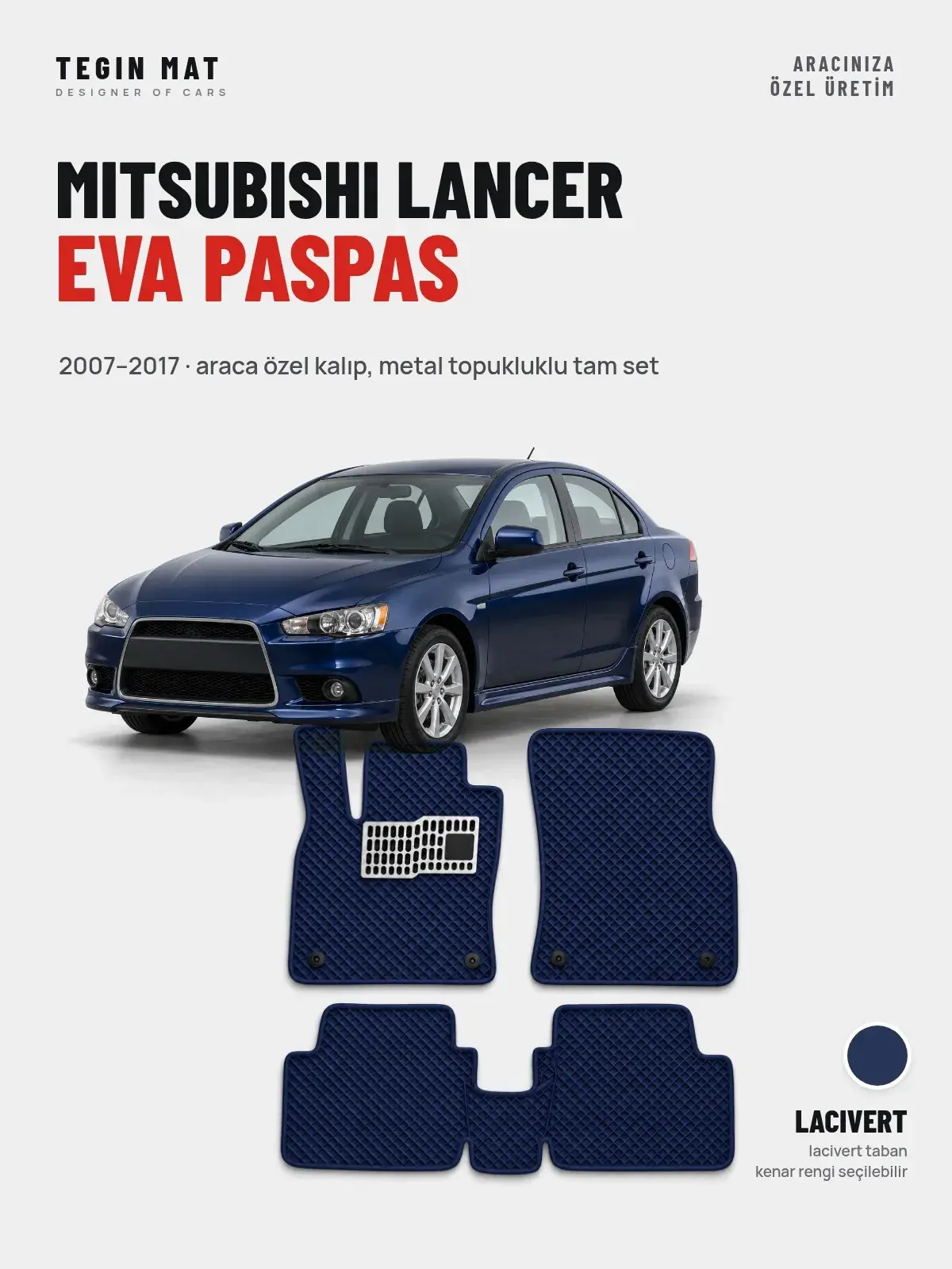 Mitsubishi Lancer EVA Oto Paspas Tam Set (2007–2017) Lacivert – Araca Özel Kalıp (1)
