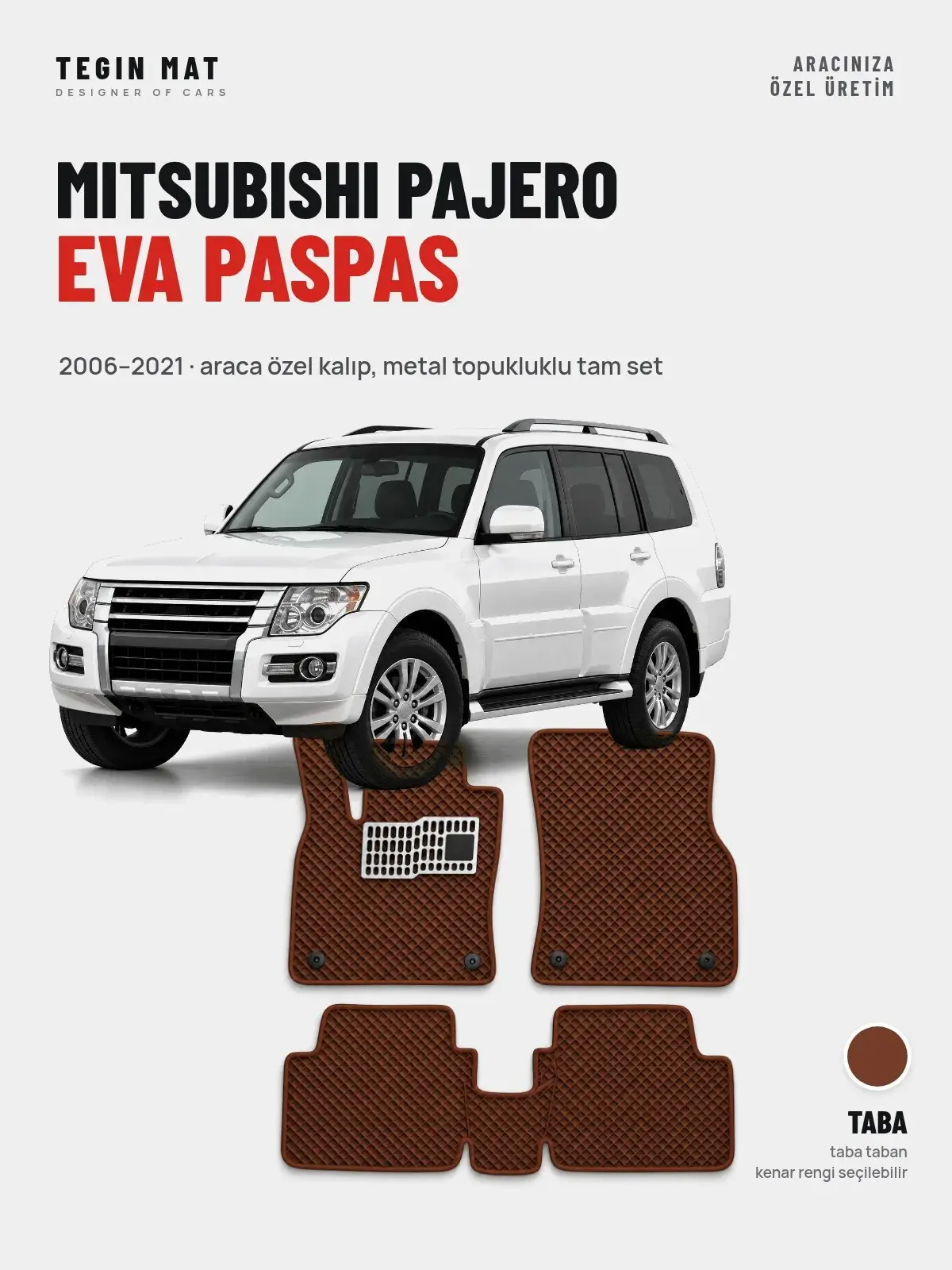 Mitsubishi Pajero EVA Oto Paspas Tam Set (2006–2021) Taba – Araca Özel Kalıp (1)