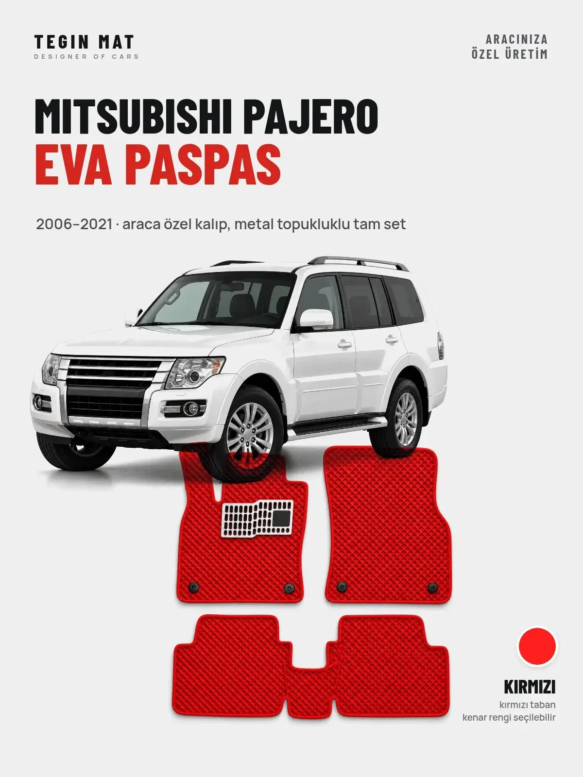 Mitsubishi Pajero EVA Oto Paspas Tam Set (2006–2021) Kırmızı – Araca Özel Kalıp (1)
