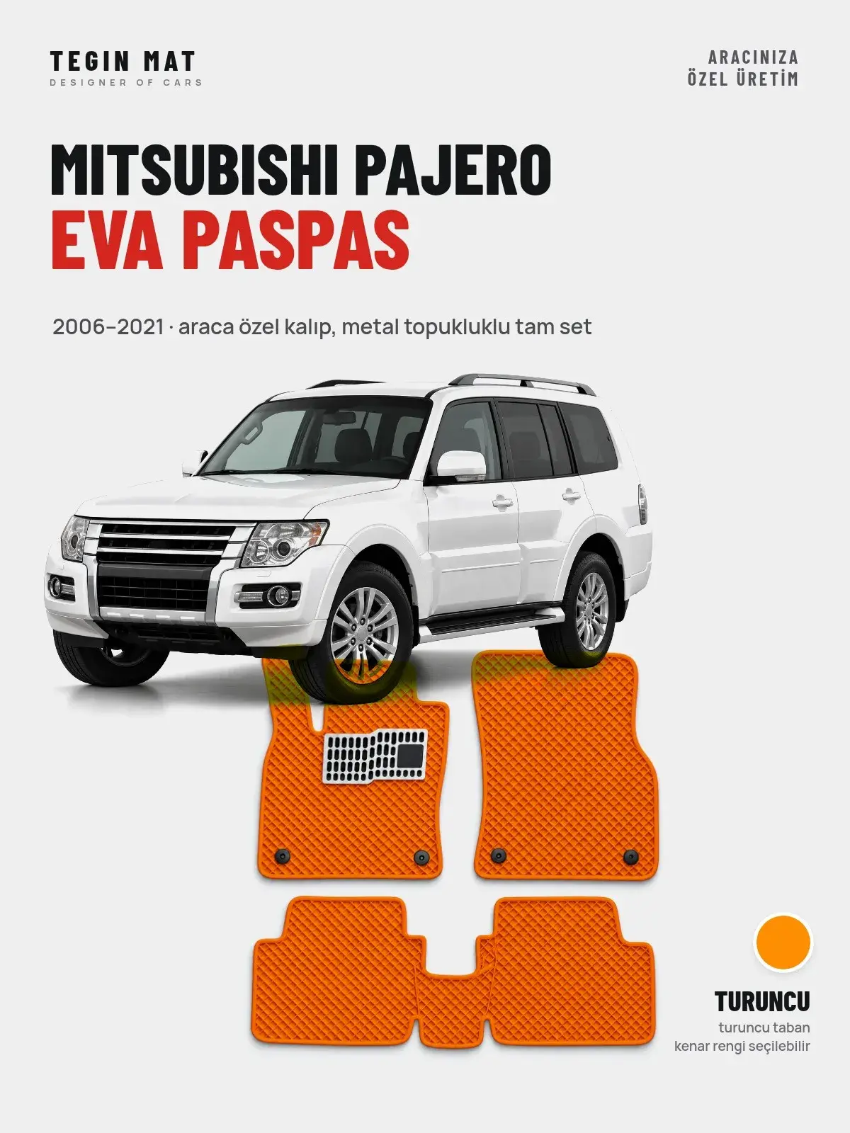 Mitsubishi Pajero EVA Oto Paspas Tam Set (2006–2021) Turuncu – Araca Özel Kalıp (1)