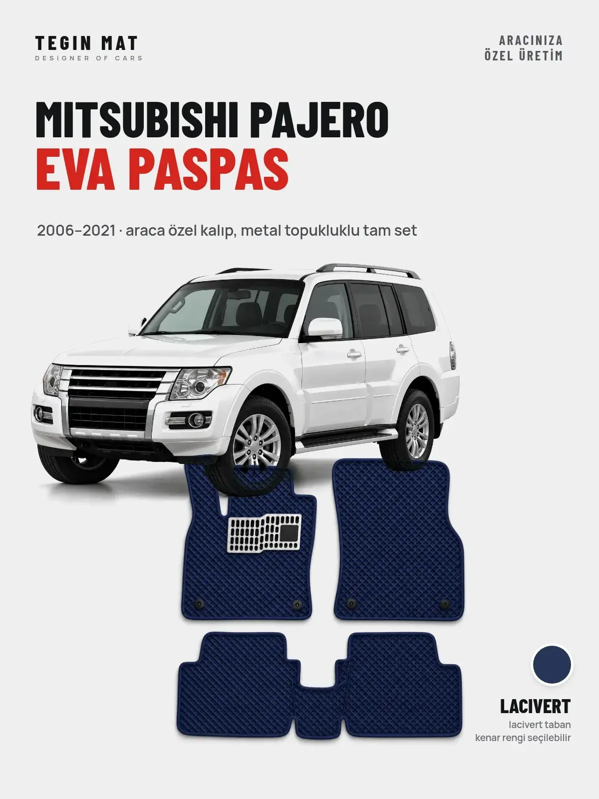 Mitsubishi Pajero EVA Oto Paspas Tam Set (2006–2021) Lacivert – Araca Özel Kalıp (1)