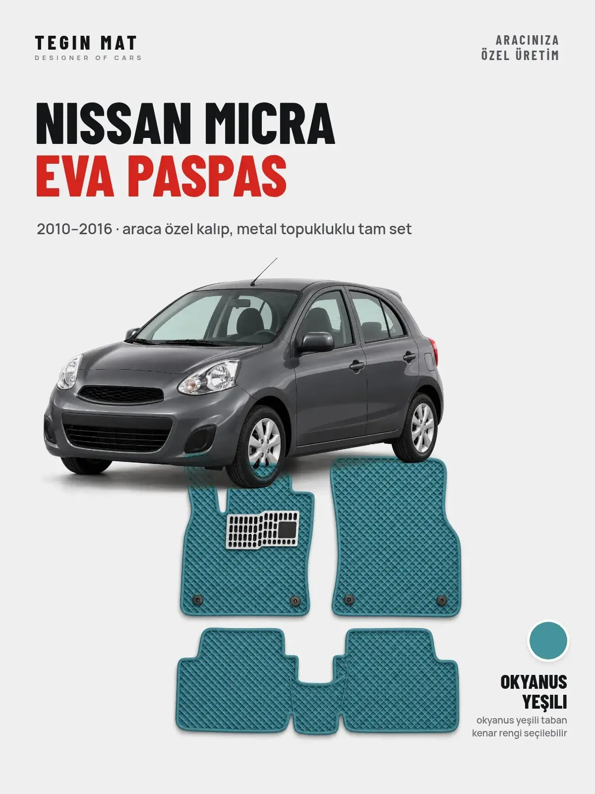 Nissan Micra EVA Oto Paspas Tam Set (2010–2016) Okyanus Yeşili – Araca Özel Kalıp (1)