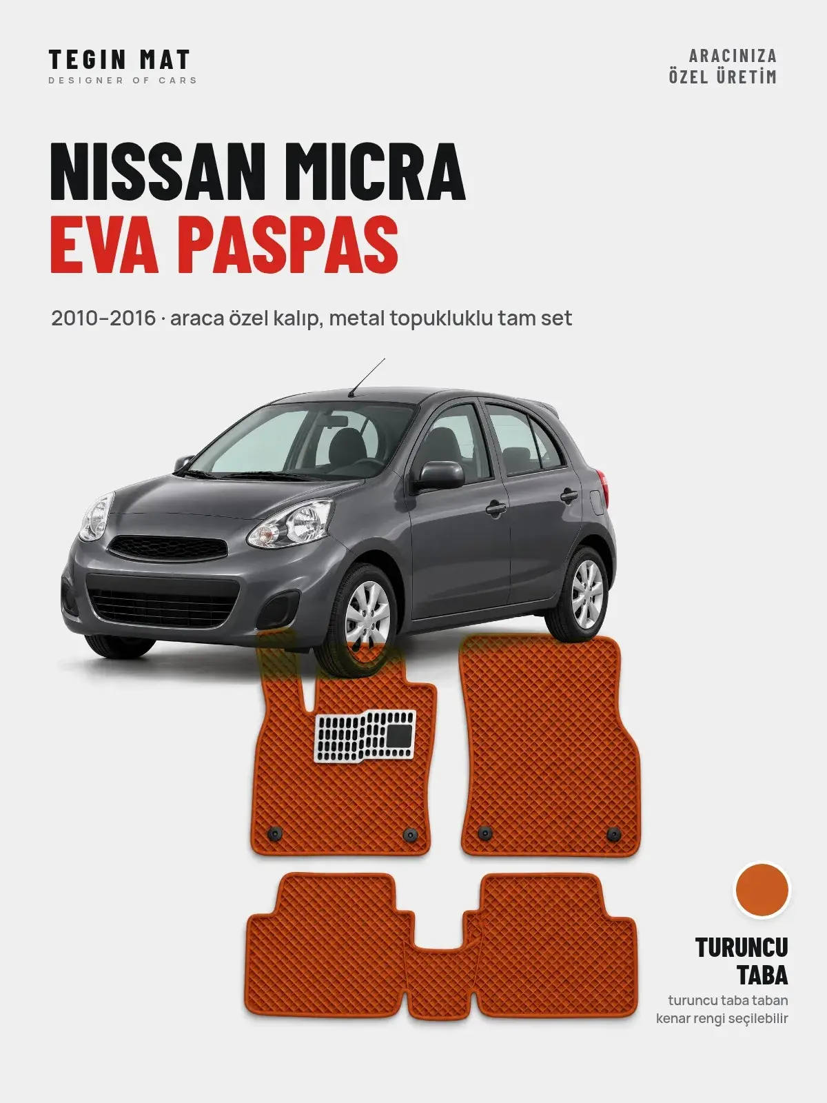Nissan Micra EVA Oto Paspas Tam Set (2010–2016) Turuncu Taba – Araca Özel Kalıp (1)