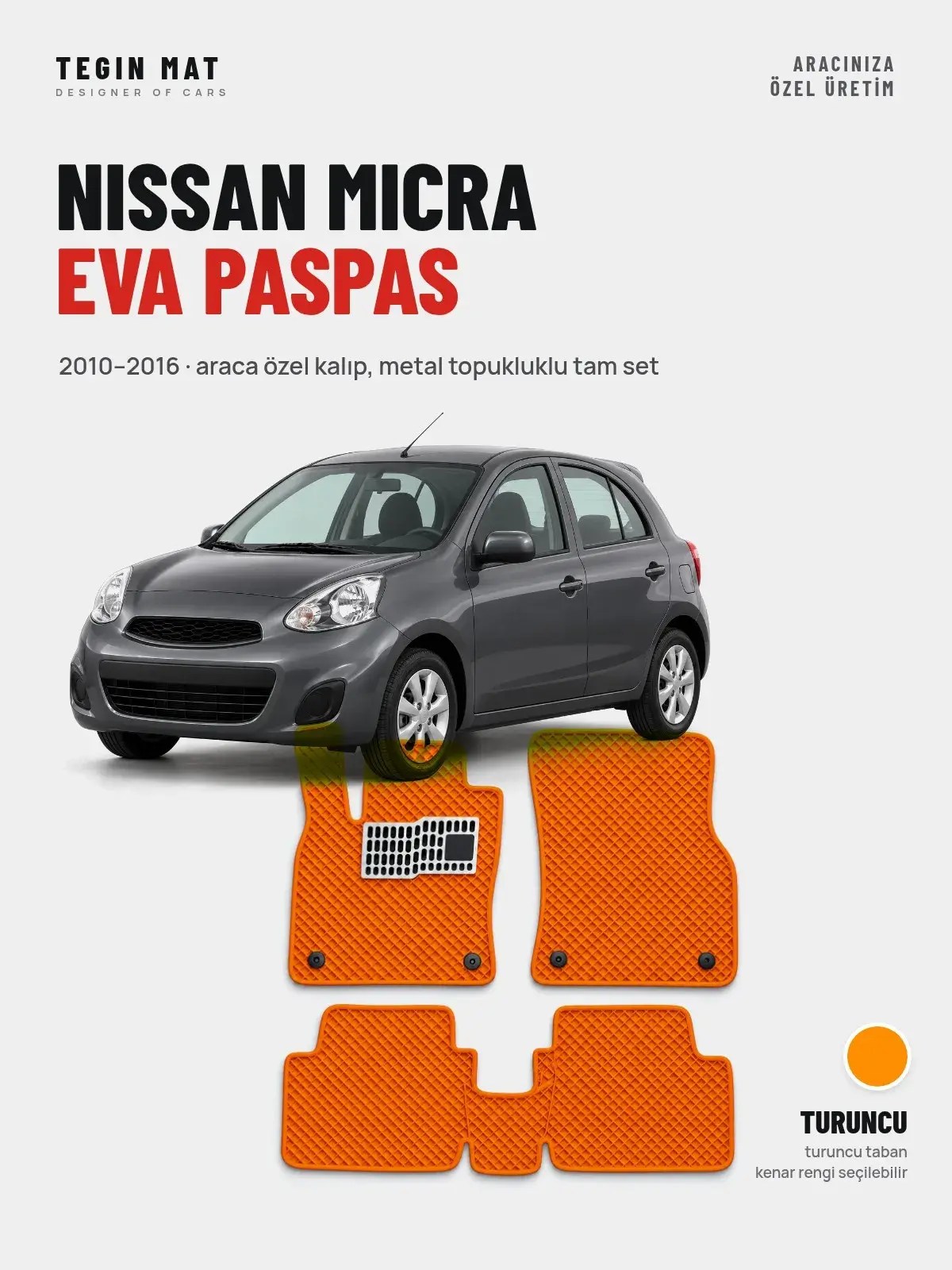 Nissan Micra EVA Oto Paspas Tam Set (2010–2016) Turuncu – Araca Özel Kalıp (1)