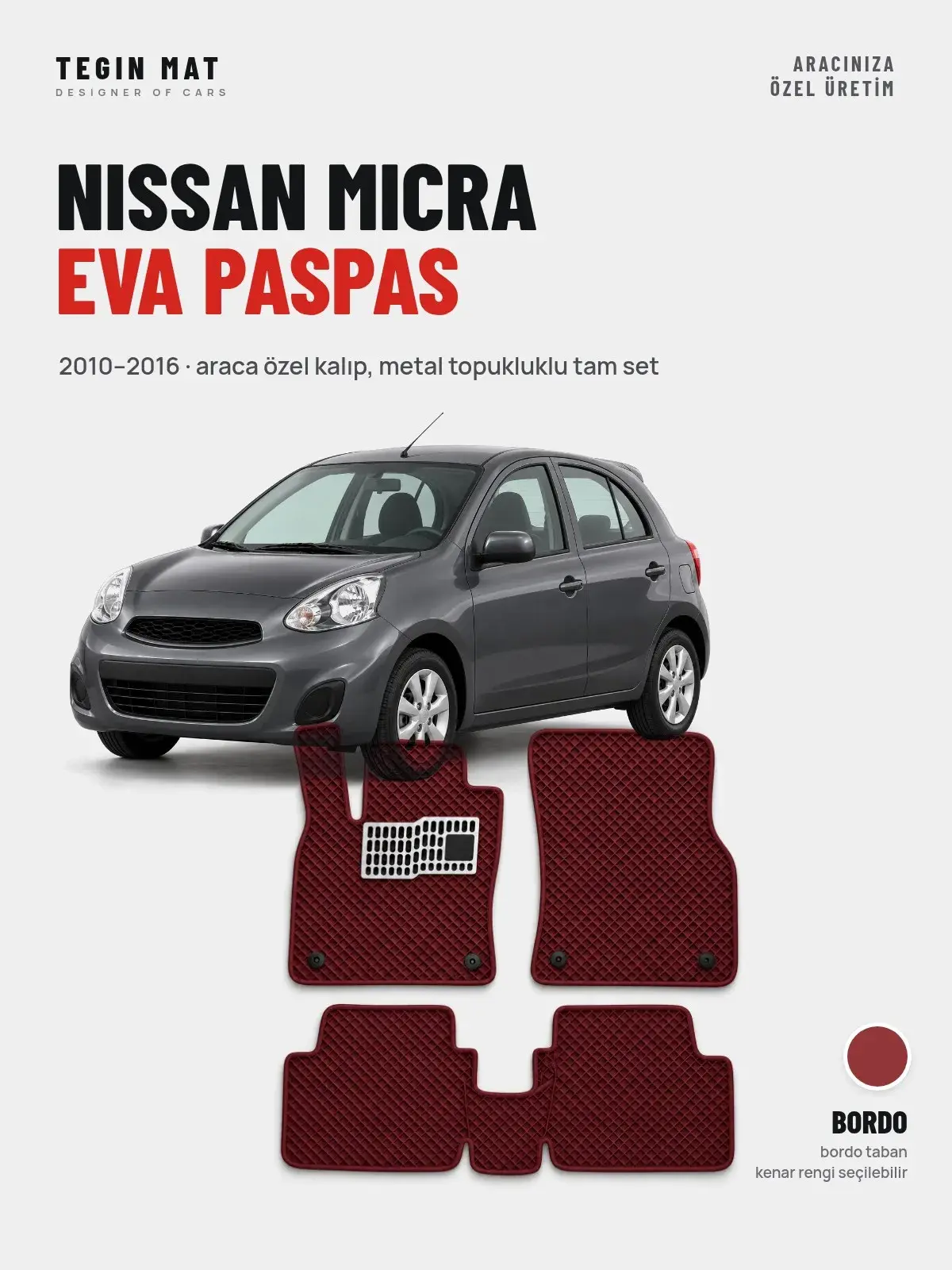 Nissan Micra EVA Oto Paspas Tam Set (2010–2016) Bordo – Araca Özel Kalıp (1)