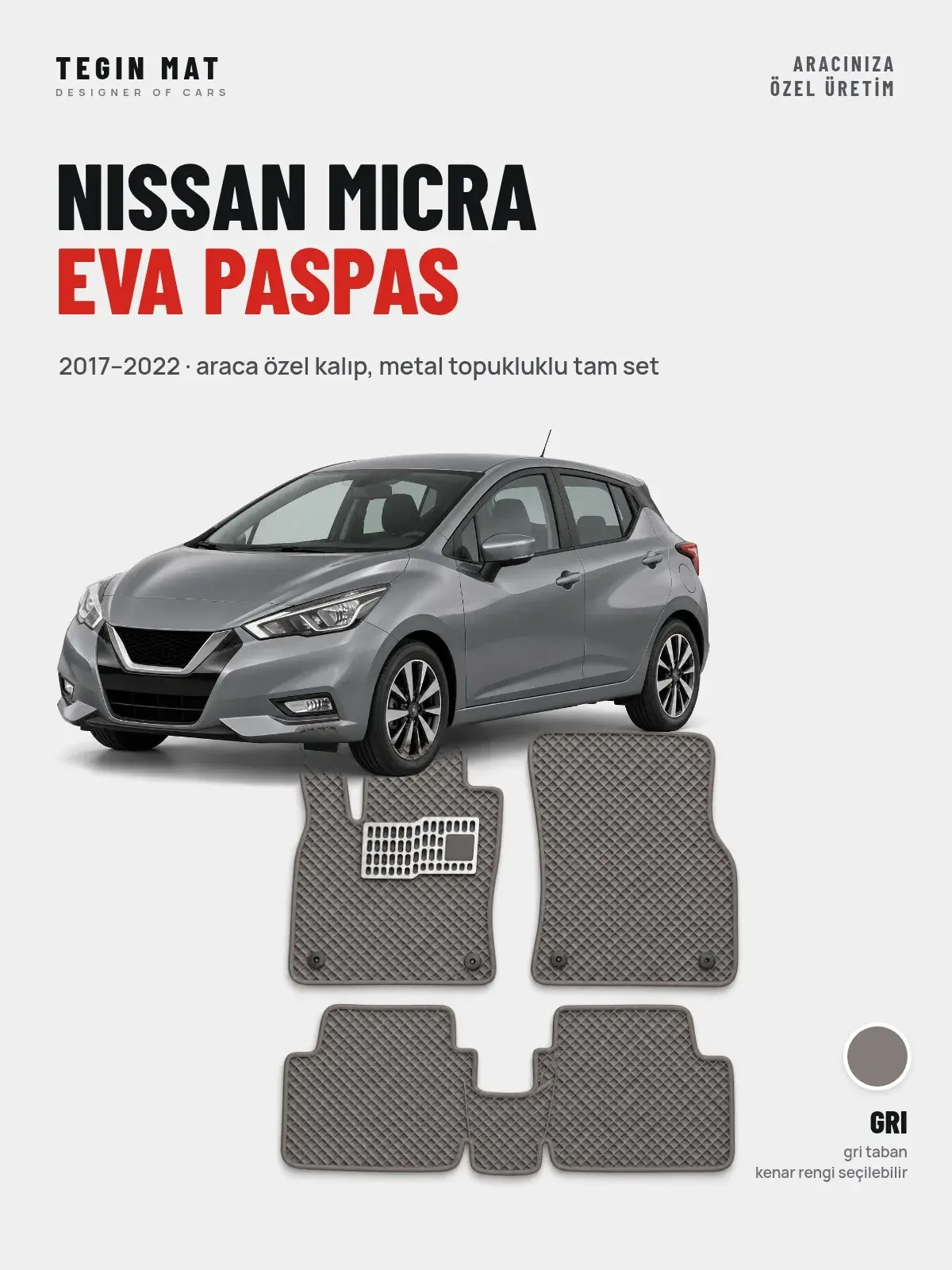 Nissan Micra EVA Oto Paspas Tam Set (2017–2022) Gri – Araca Özel Kalıp (1)