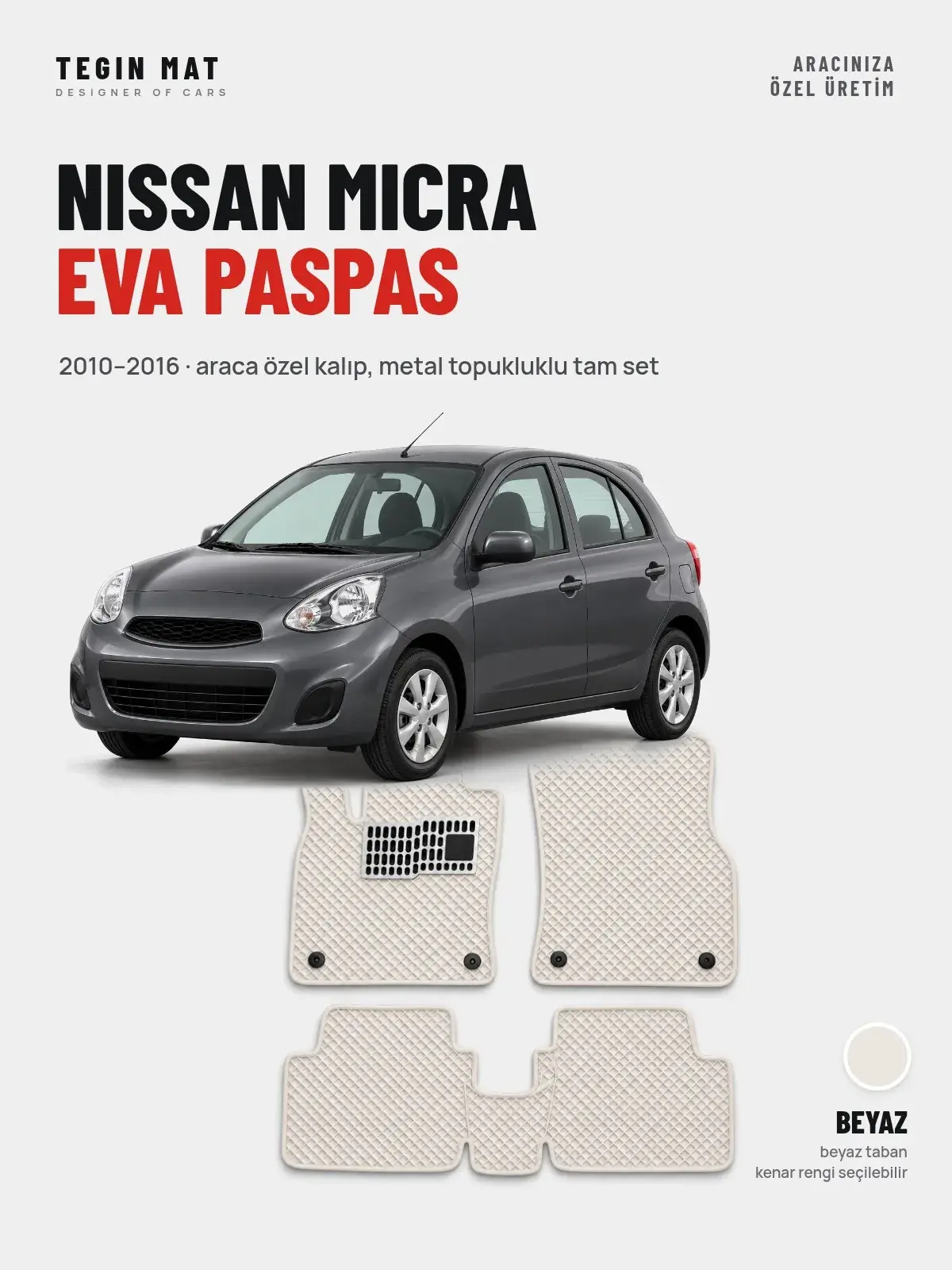 Nissan Micra EVA Oto Paspas Tam Set (2010–2016) Beyaz – Araca Özel Kalıp (1)