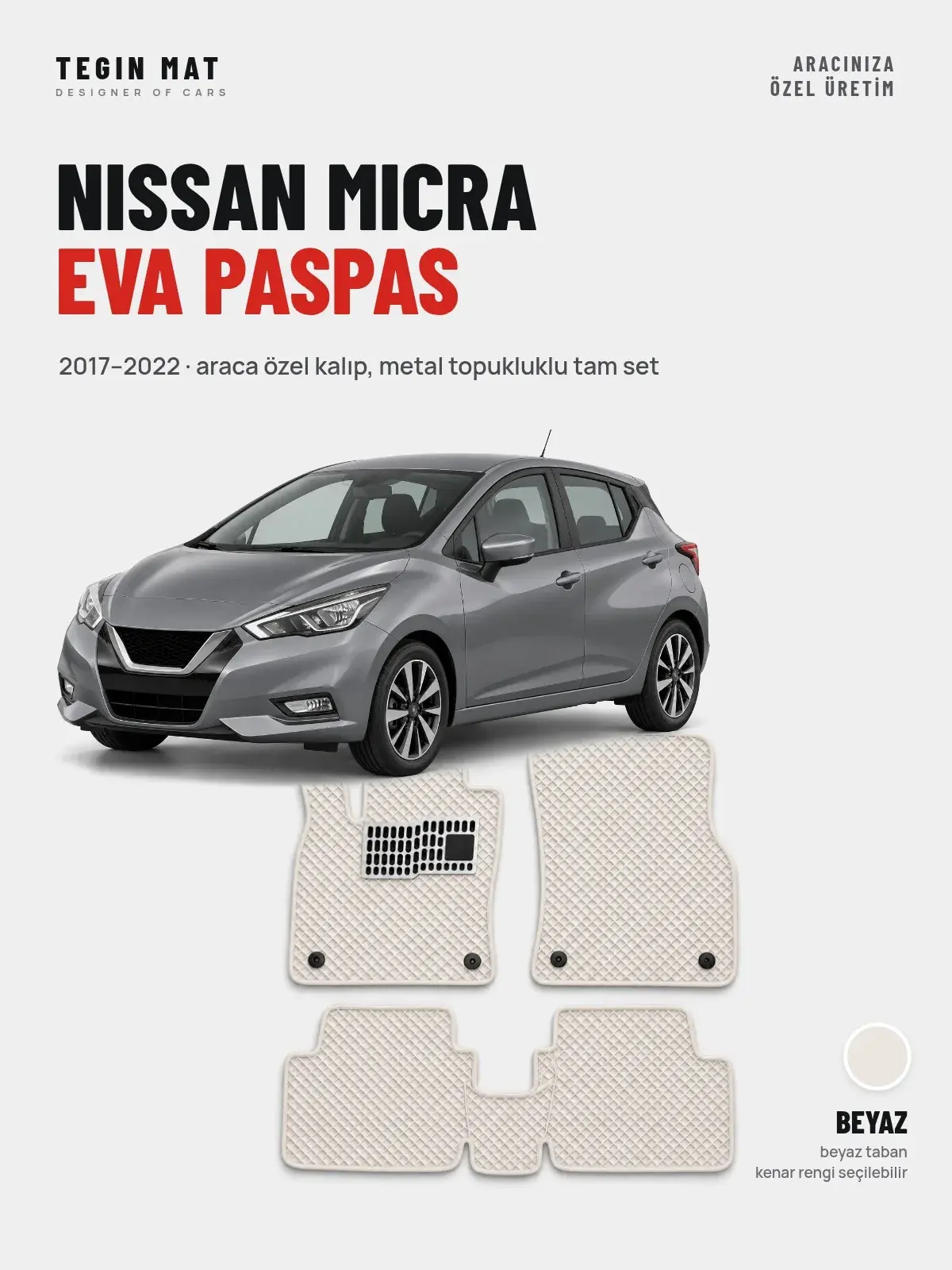 Nissan Micra EVA Oto Paspas Tam Set (2017–2022) Beyaz – Araca Özel Kalıp (1)