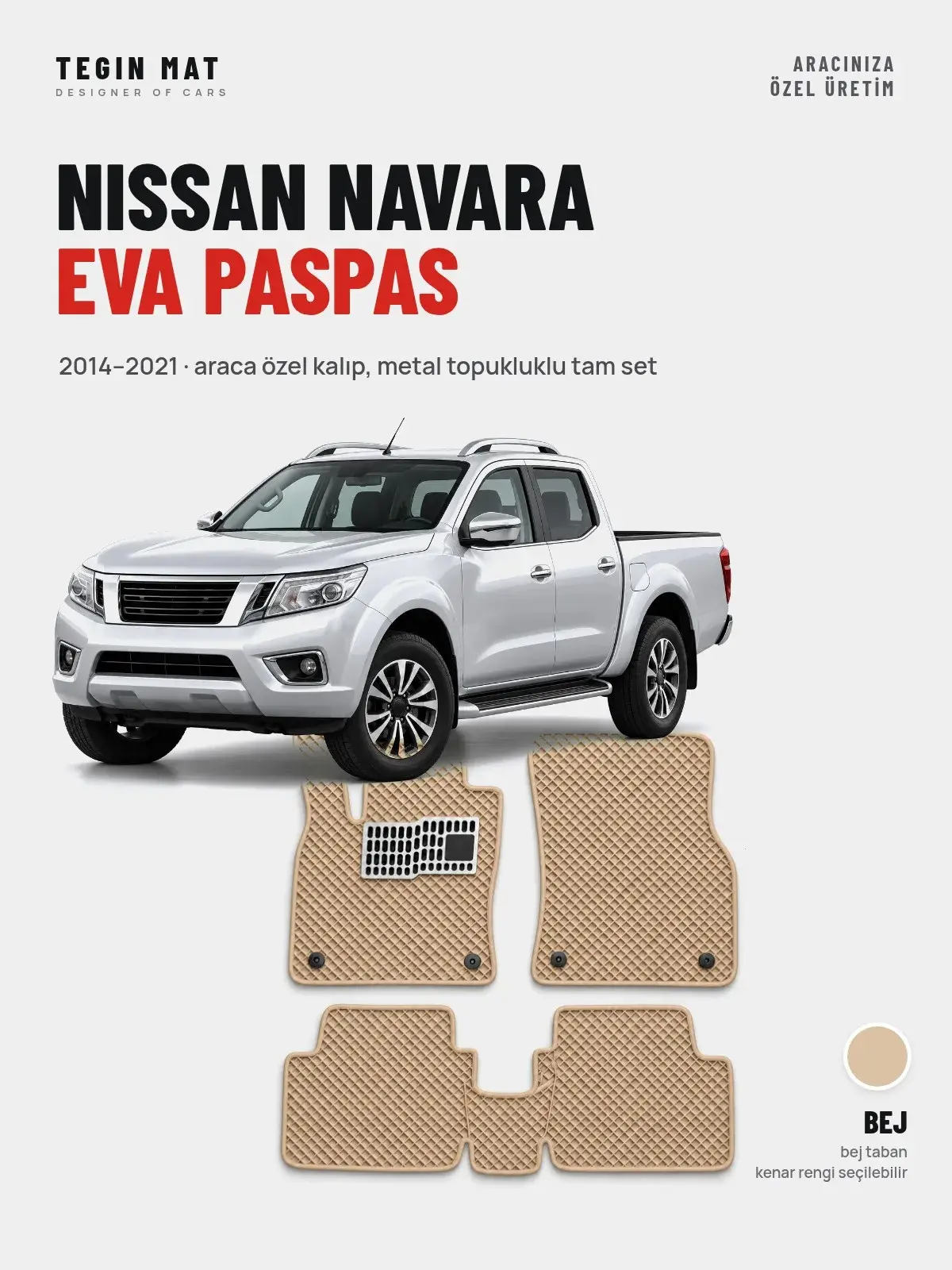 Nissan Navara EVA Oto Paspas Tam Set (2014–2021) Bej – Araca Özel Kalıp (1)