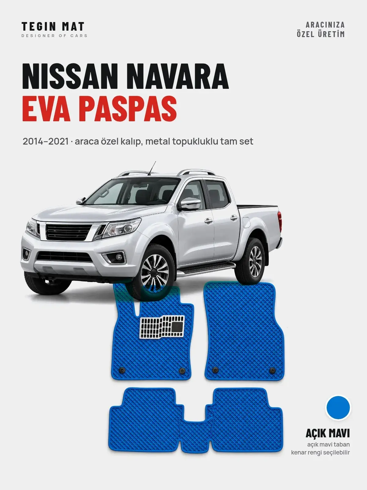 Nissan Navara EVA Oto Paspas Tam Set (2014–2021) Açık Mavi – Araca Özel Kalıp (1)