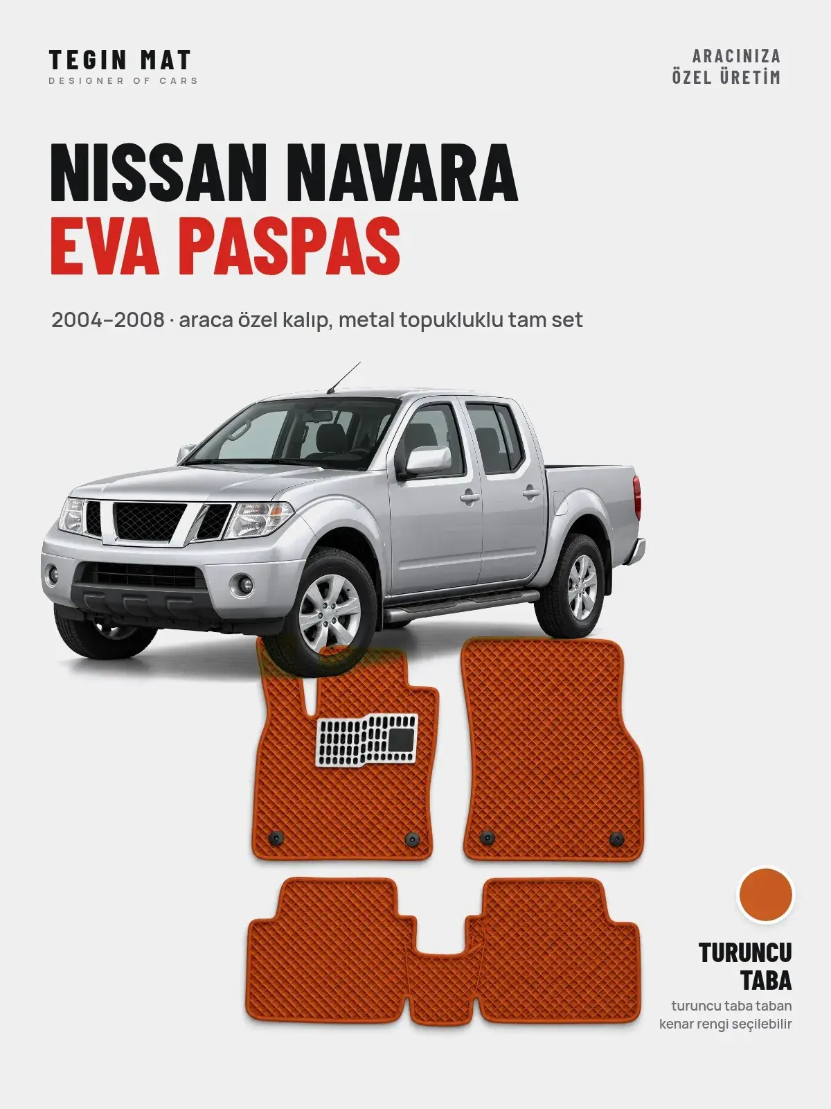 Nissan Navara EVA Oto Paspas Tam Set (2004–2008) Turuncu Taba – Araca Özel Kalıp (1)