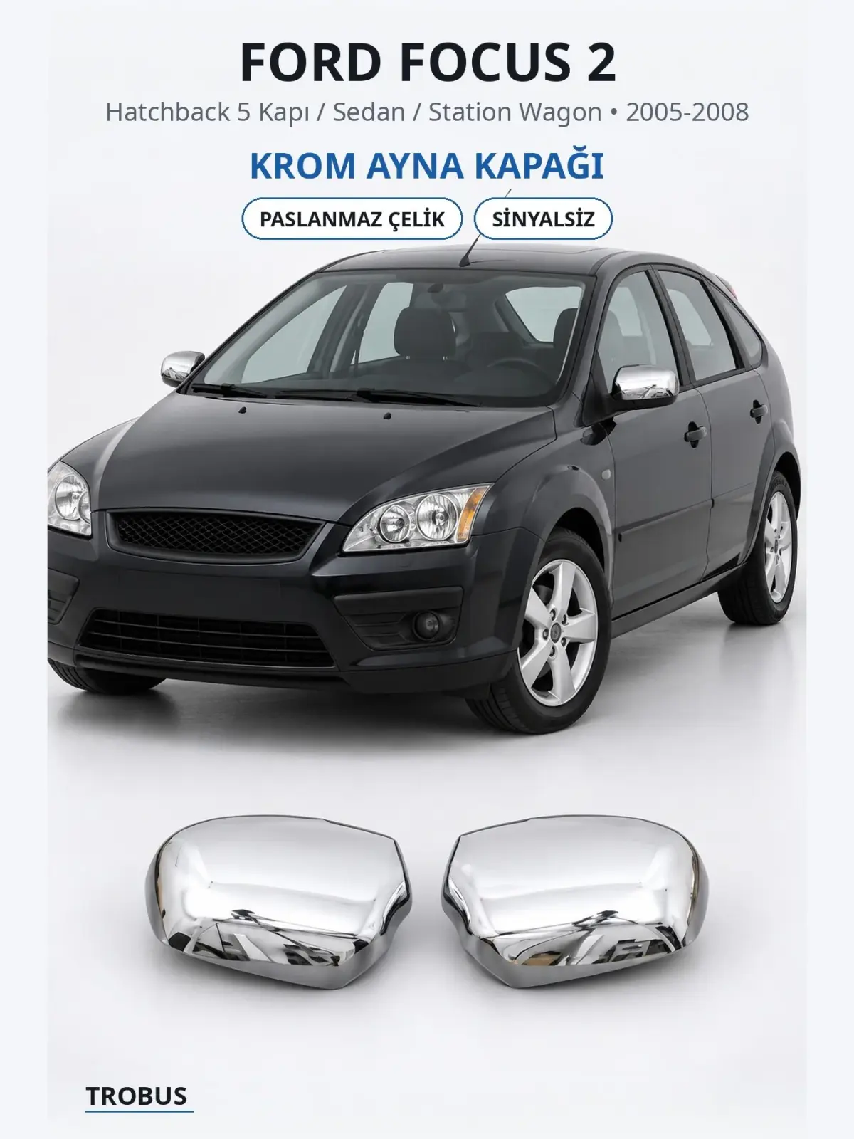 Ford Focus 2 krom ayna kapağı 1