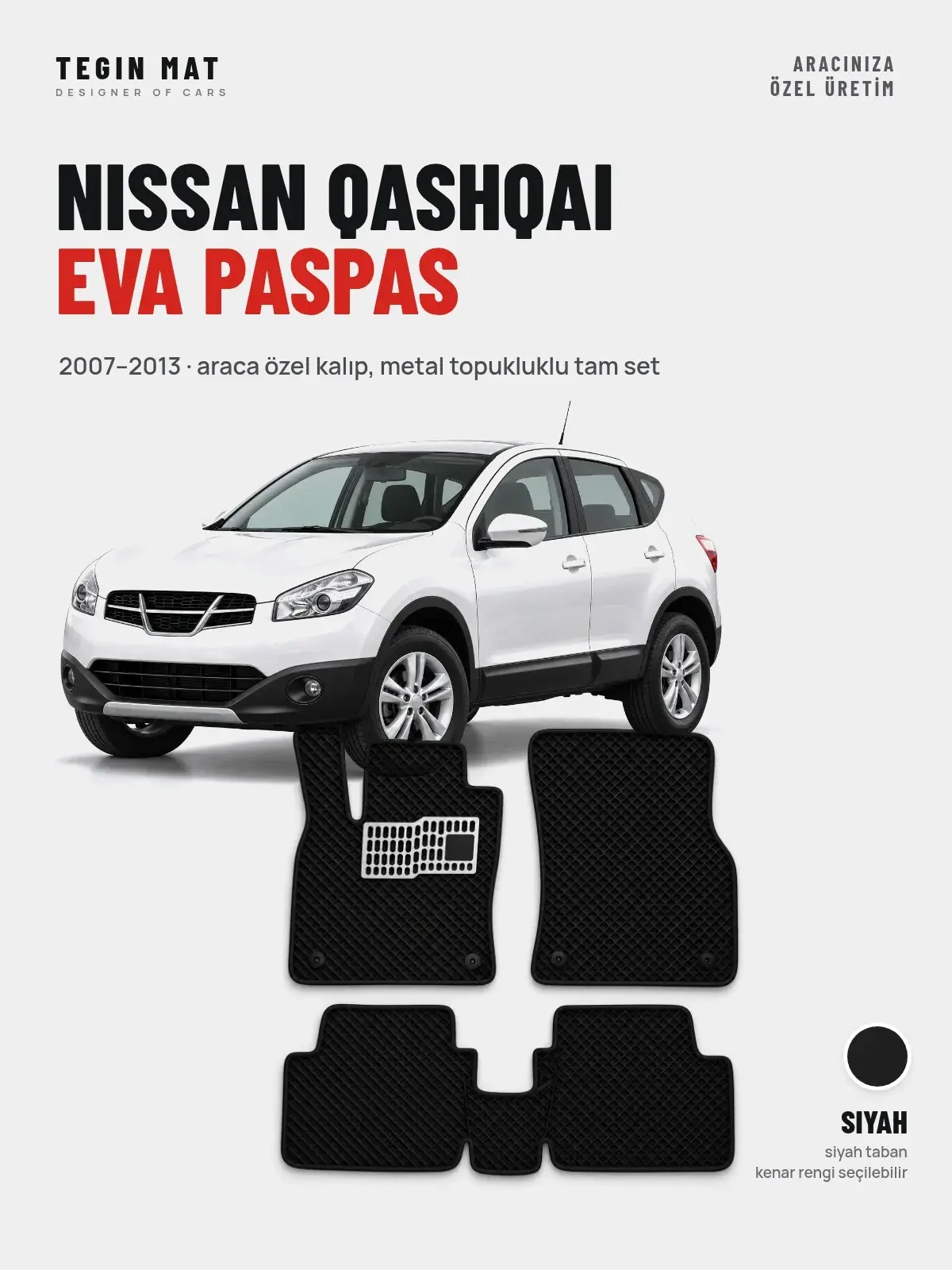 Nissan Qashqai EVA Oto Paspas Tam Set (2007–2013) Siyah – Araca Özel Kalıp (1)