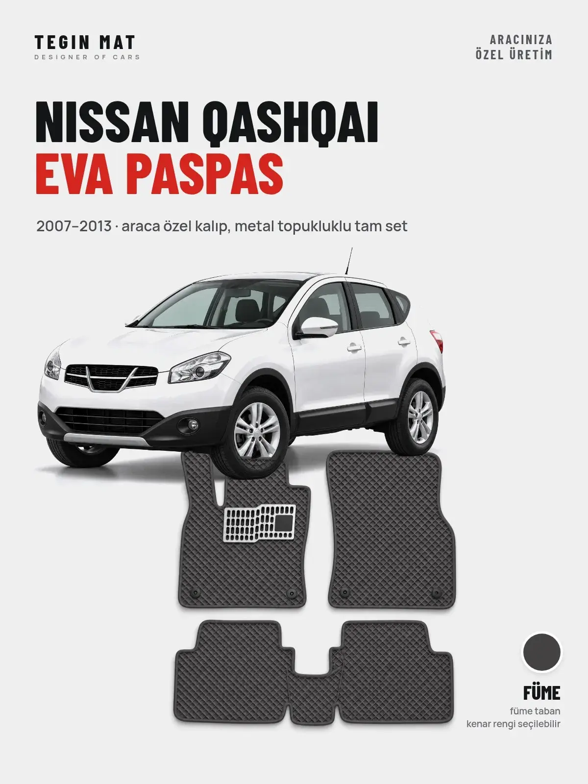 Nissan Qashqai EVA Oto Paspas Tam Set (2007–2013) Füme – Araca Özel Kalıp (1)