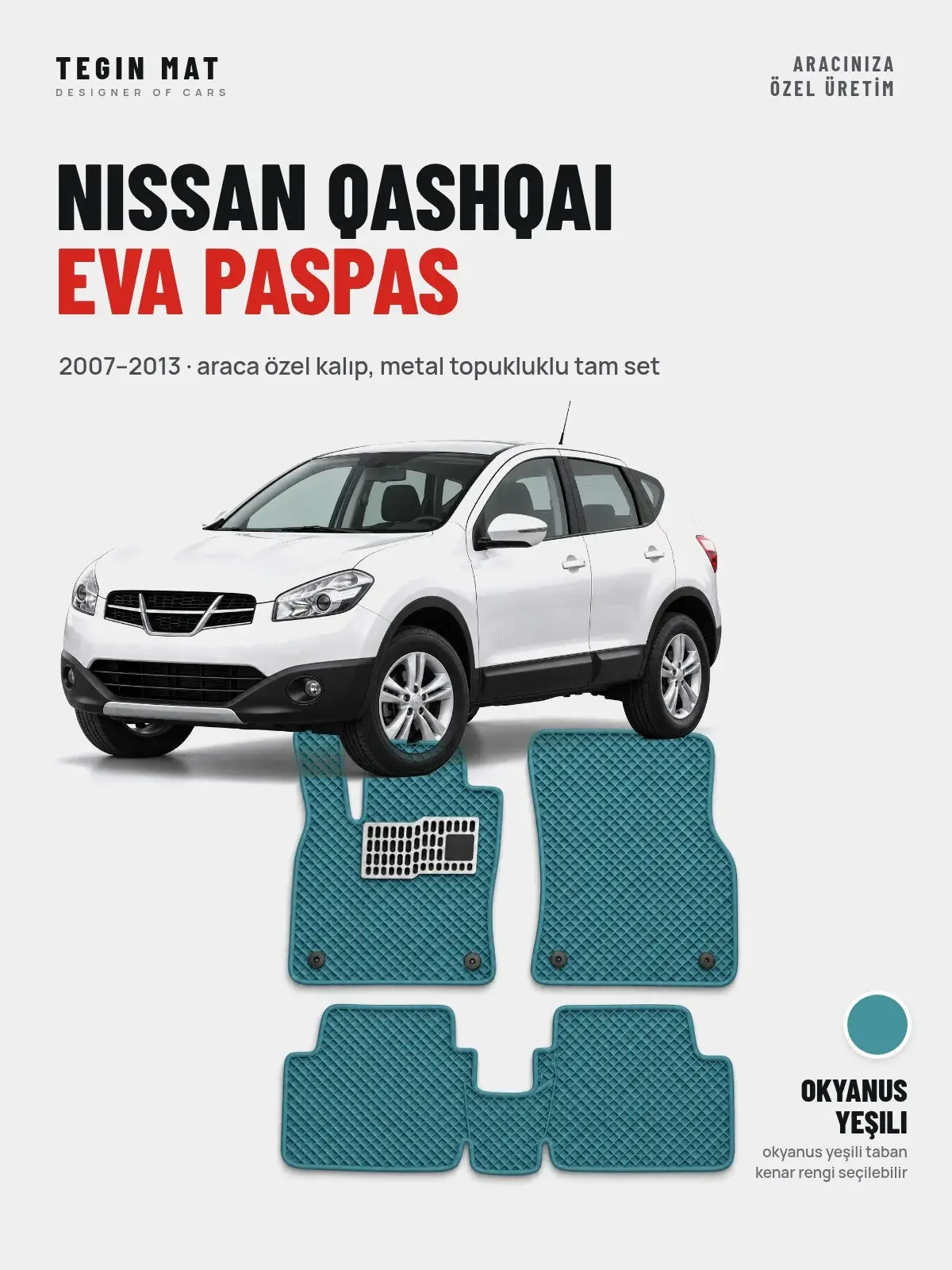 Nissan Qashqai EVA Oto Paspas Tam Set (2007–2013) Okyanus Yeşili – Araca Özel Kalıp (1)