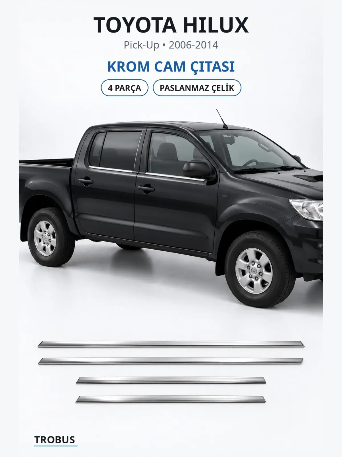 Toyota Hilux krom cam çıtası 1