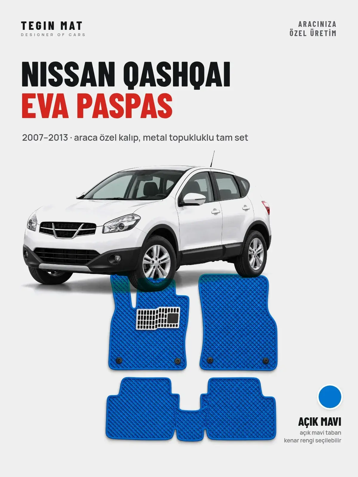 Nissan Qashqai EVA Oto Paspas Tam Set (2007–2013) Açık Mavi – Araca Özel Kalıp (1)