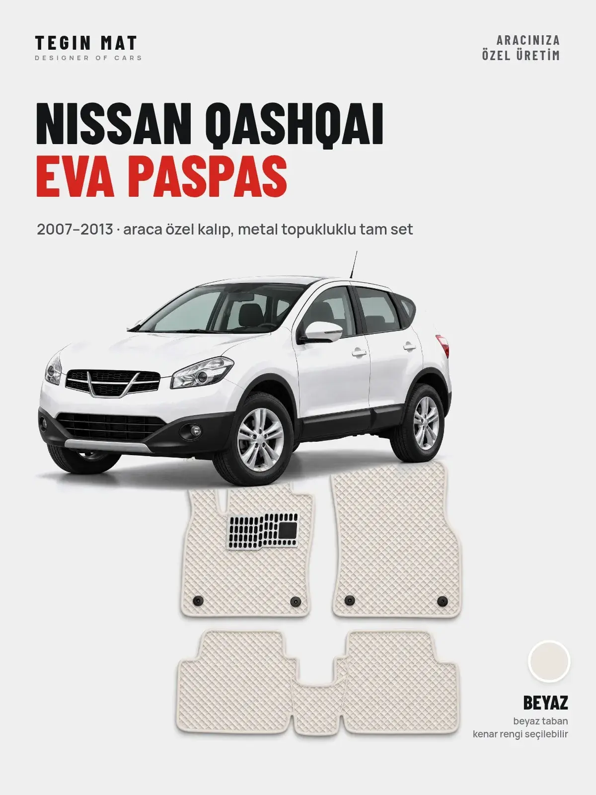 Nissan Qashqai EVA Oto Paspas Tam Set (2007–2013) Beyaz – Araca Özel Kalıp (1)