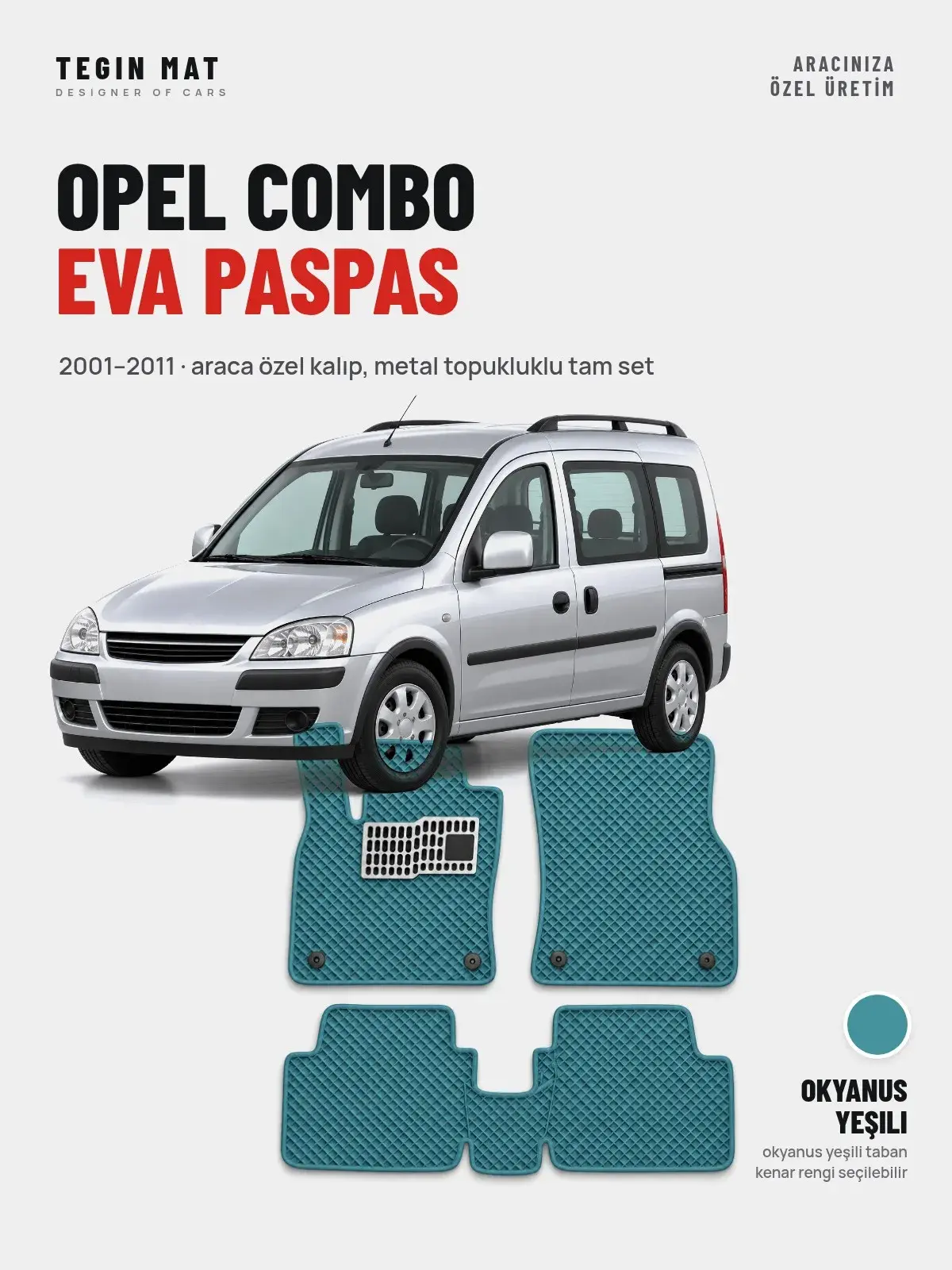 Opel Combo EVA Oto Paspas Tam Set (2001–2011) Okyanus Yeşili – Araca Özel Kalıp (1)
