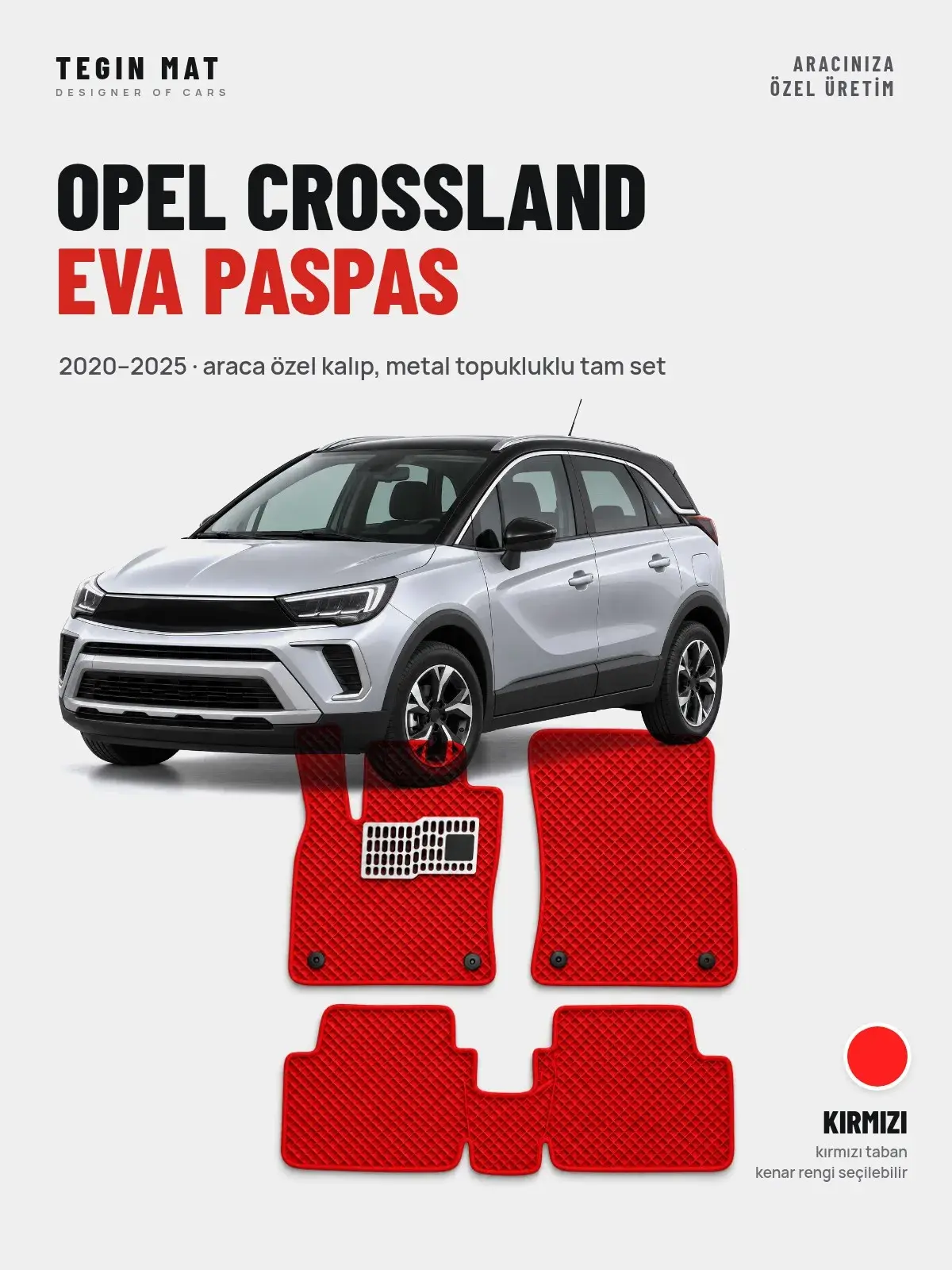Opel Crossland EVA Oto Paspas Tam Set (2020–2025) Kırmızı – Araca Özel Kalıp (1)
