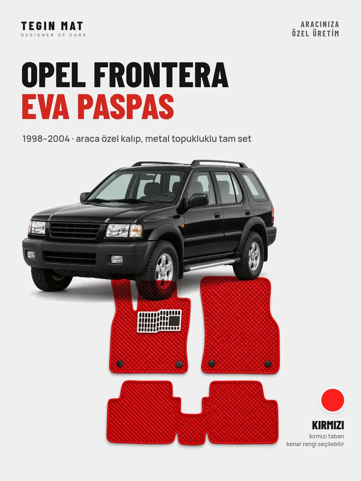 Opel Frontera EVA Oto Paspas Tam Set (1998–2004) Kırmızı – Araca Özel Kalıp (1)