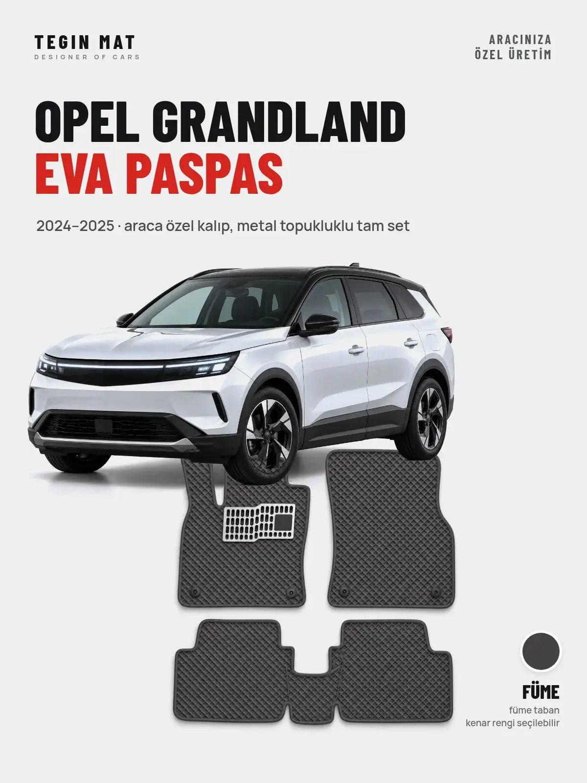 Opel Grandland EVA Oto Paspas Tam Set (2024–2025) Füme – Araca Özel Kalıp (1)
