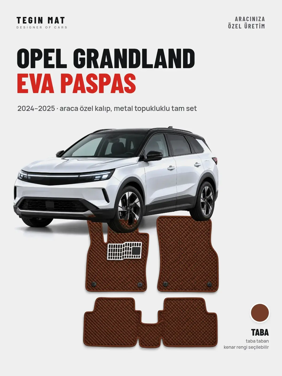 Opel Grandland EVA Oto Paspas Tam Set (2024–2025) Taba – Araca Özel Kalıp (1)