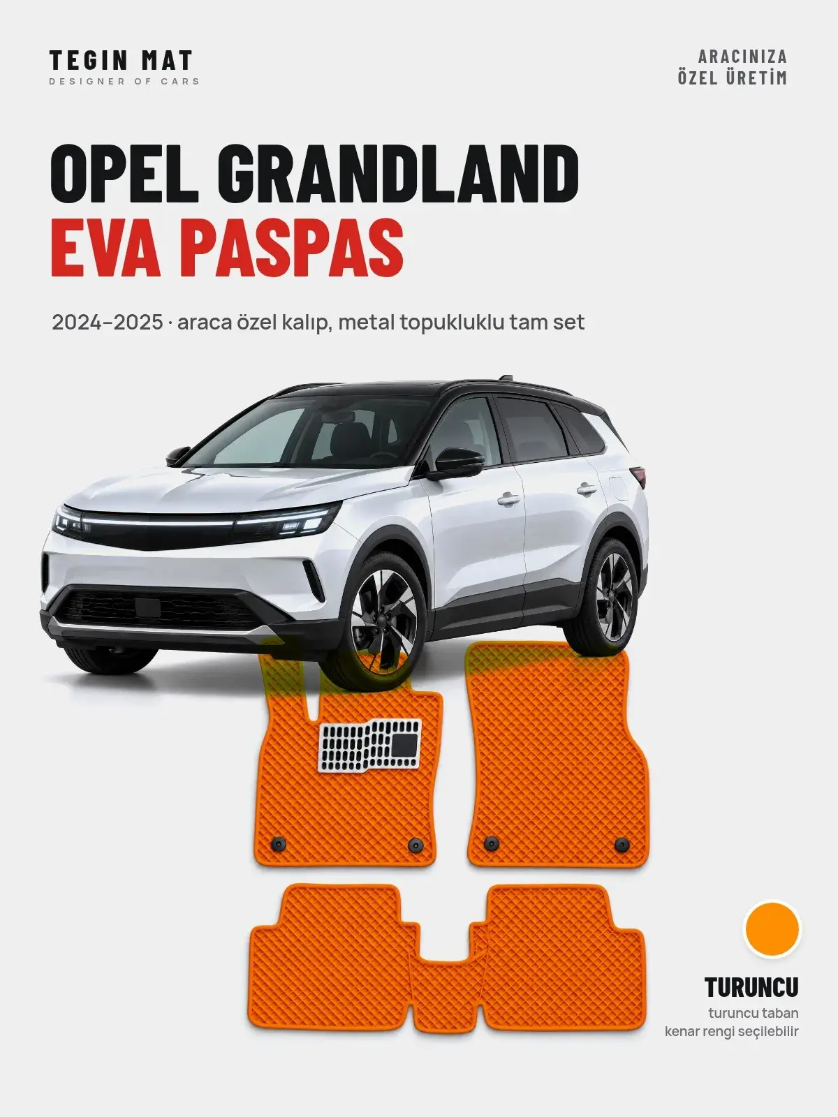 Opel Grandland EVA Oto Paspas Tam Set (2024–2025) Turuncu – Araca Özel Kalıp (1)