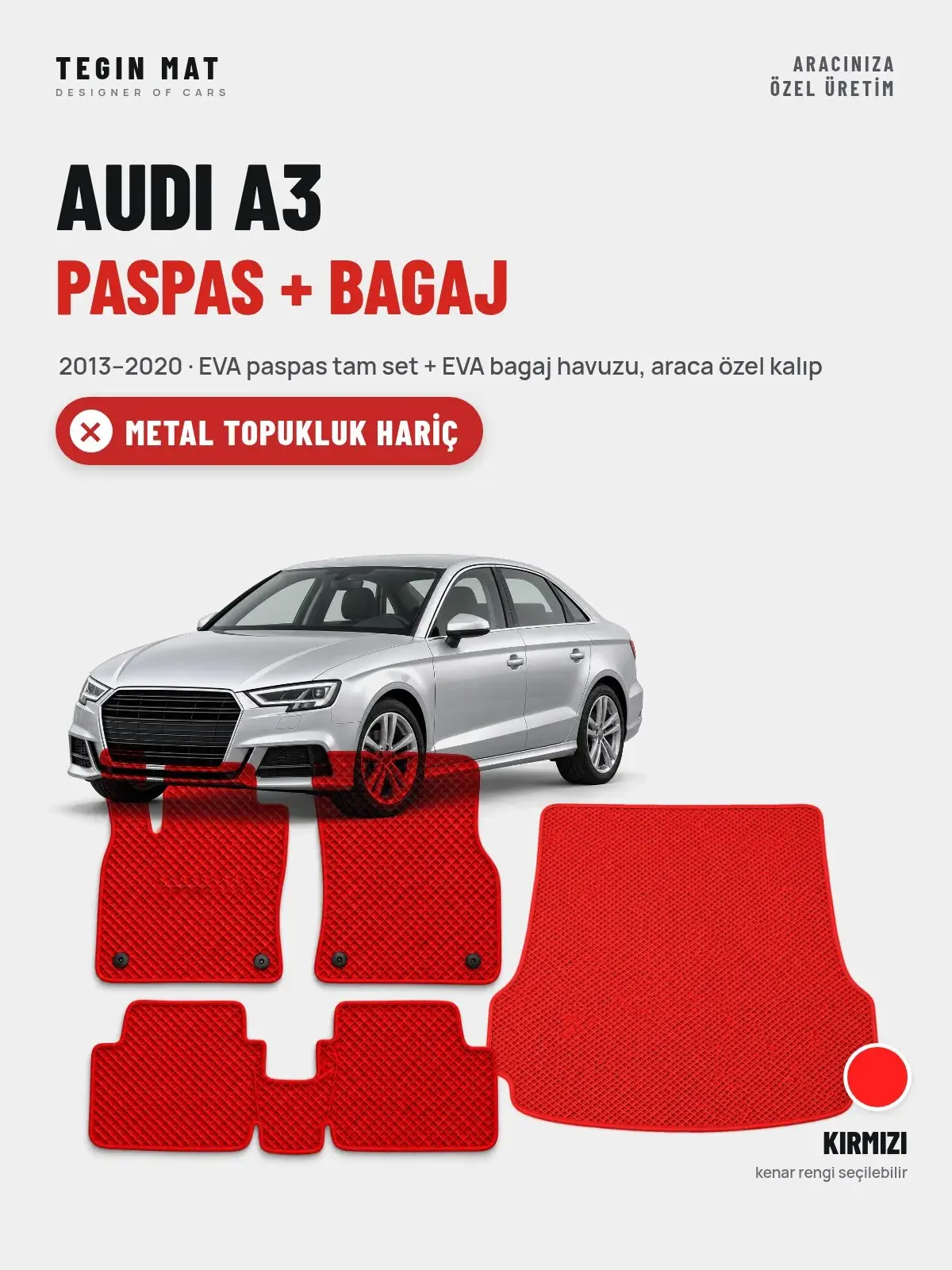 Audi A3 EVA Paspas + Bagaj Havuzu Seti (2013–2020) Kırmızı – Metal Topukluk Hariç (1)