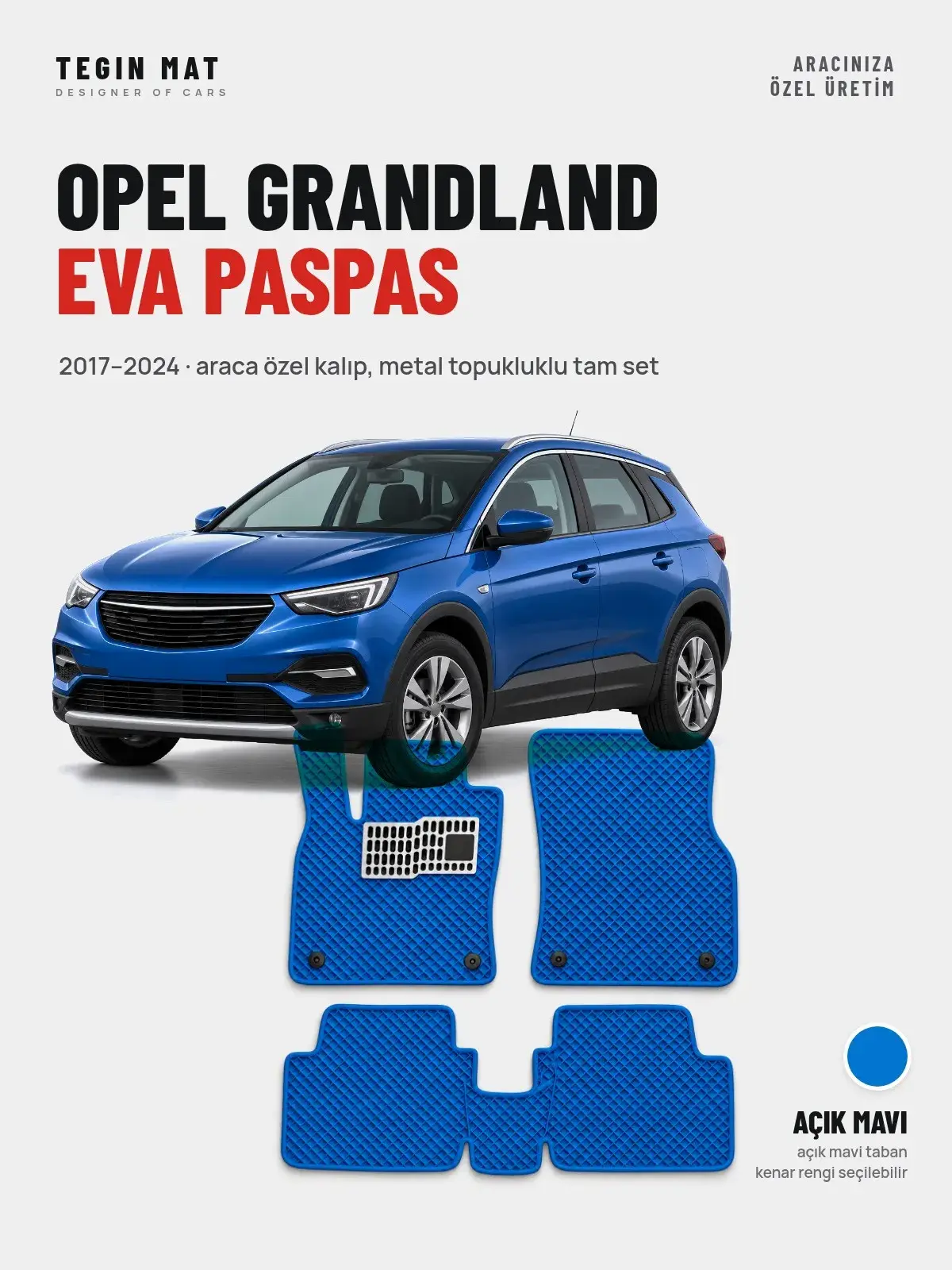 Opel Grandland EVA Oto Paspas Tam Set (2017–2024) Açık Mavi – Araca Özel Kalıp (1)