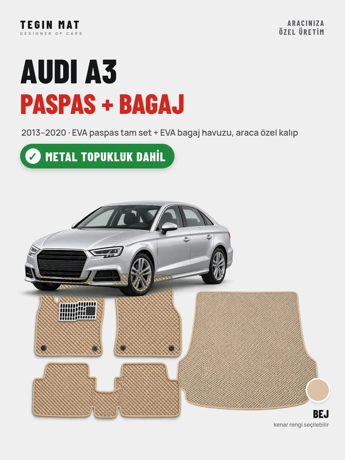 Audi A3 EVA Paspas + Bagaj Havuzu Seti (2013–2020) Bej – Metal Topukluk Dahil (1)