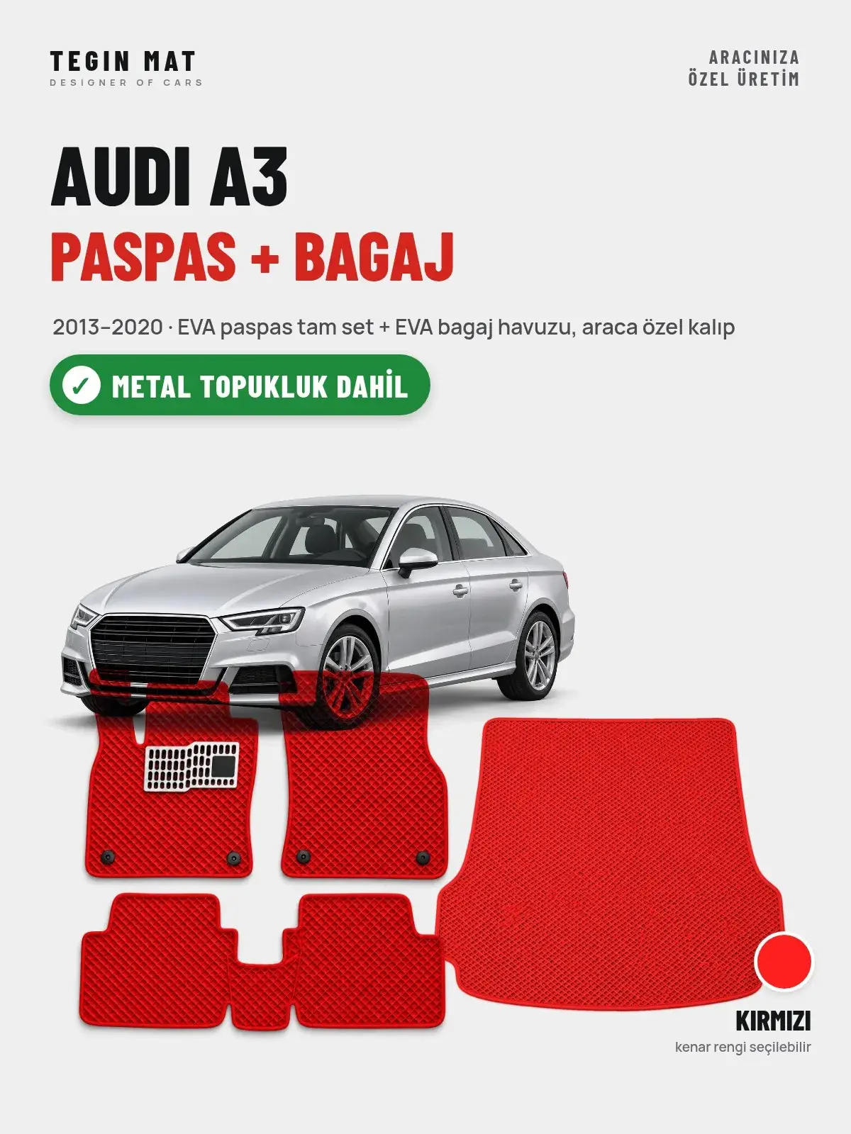 Audi A3 EVA Paspas + Bagaj Havuzu Seti (2013–2020) Kırmızı – Metal Topukluk Dahil (1)