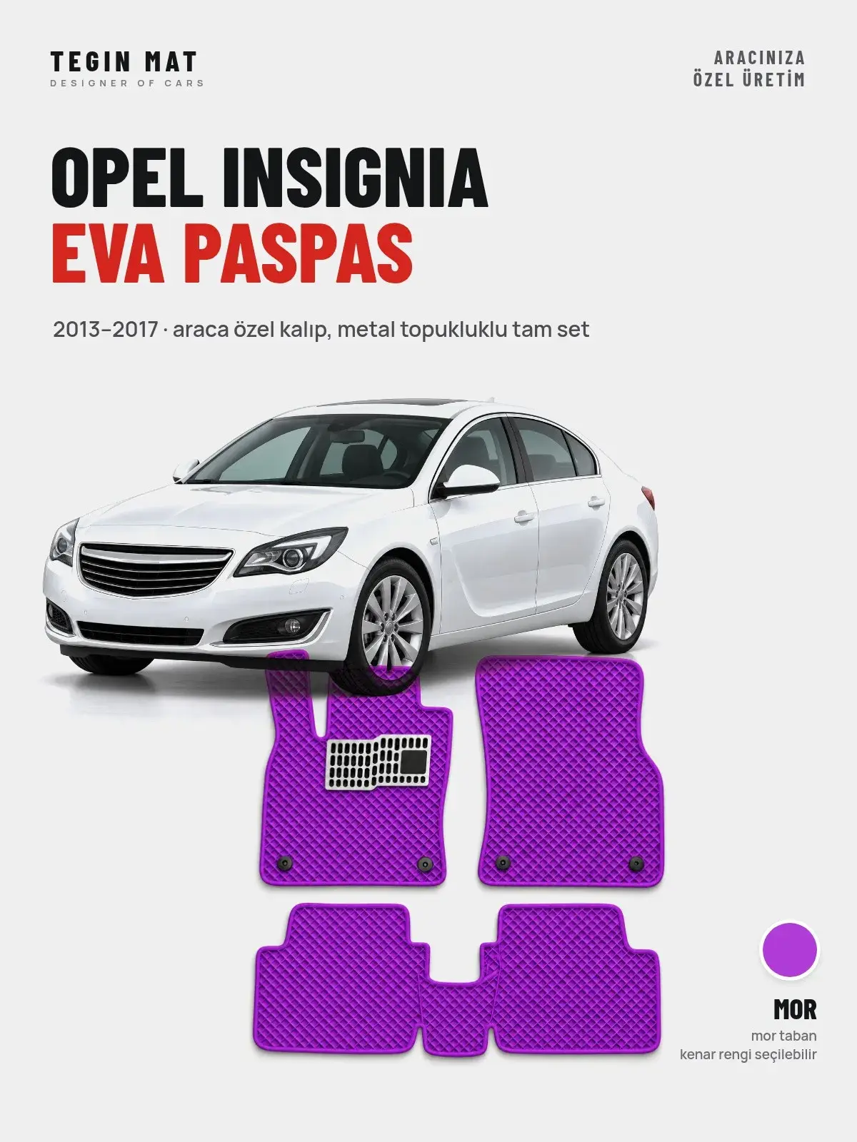 Opel Insignia EVA Oto Paspas Tam Set (2013–2017) Mor – Araca Özel Kalıp (1)