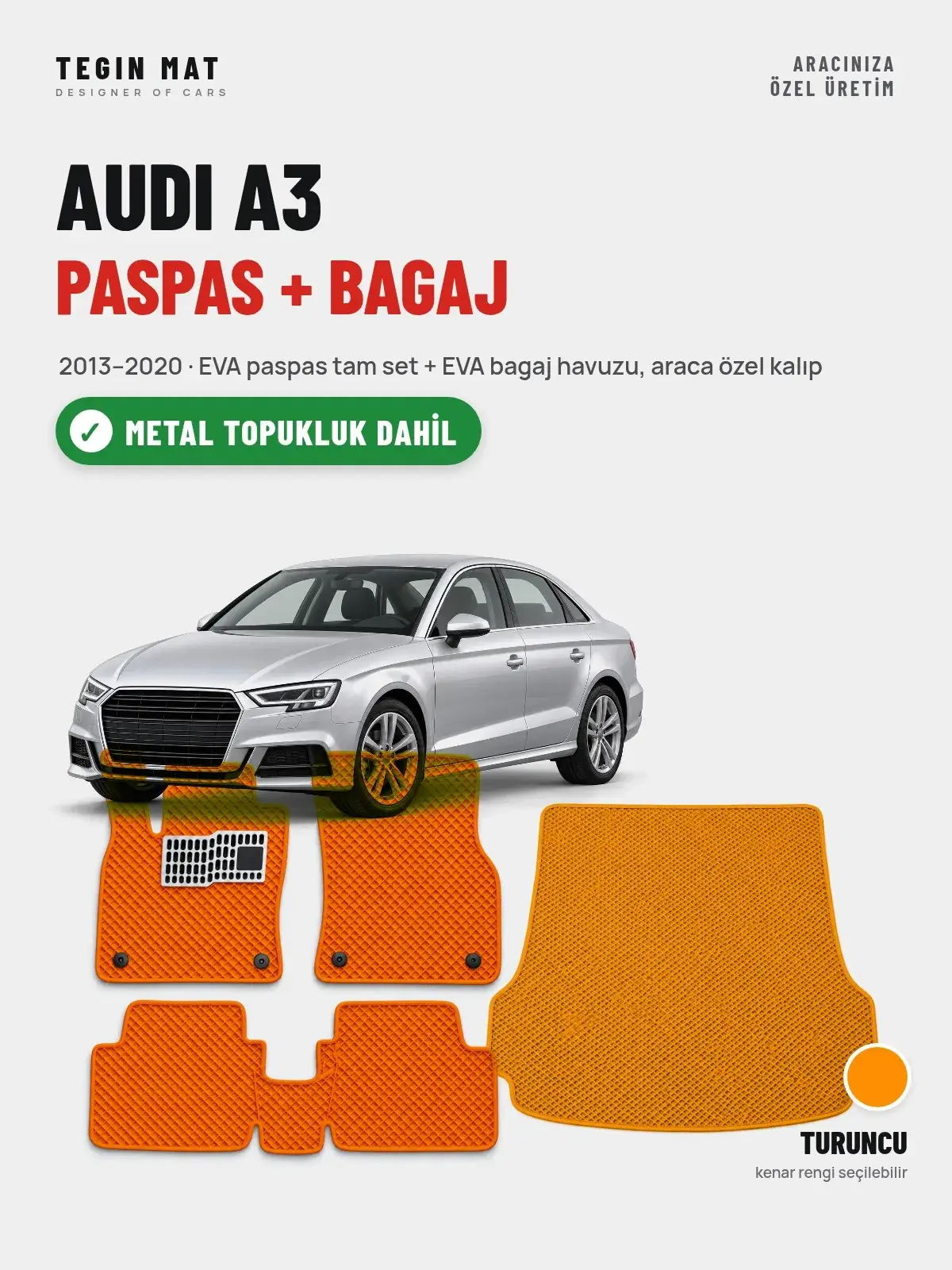 Audi A3 EVA Paspas + Bagaj Havuzu Seti (2013–2020) Turuncu – Metal Topukluk Dahil (1)