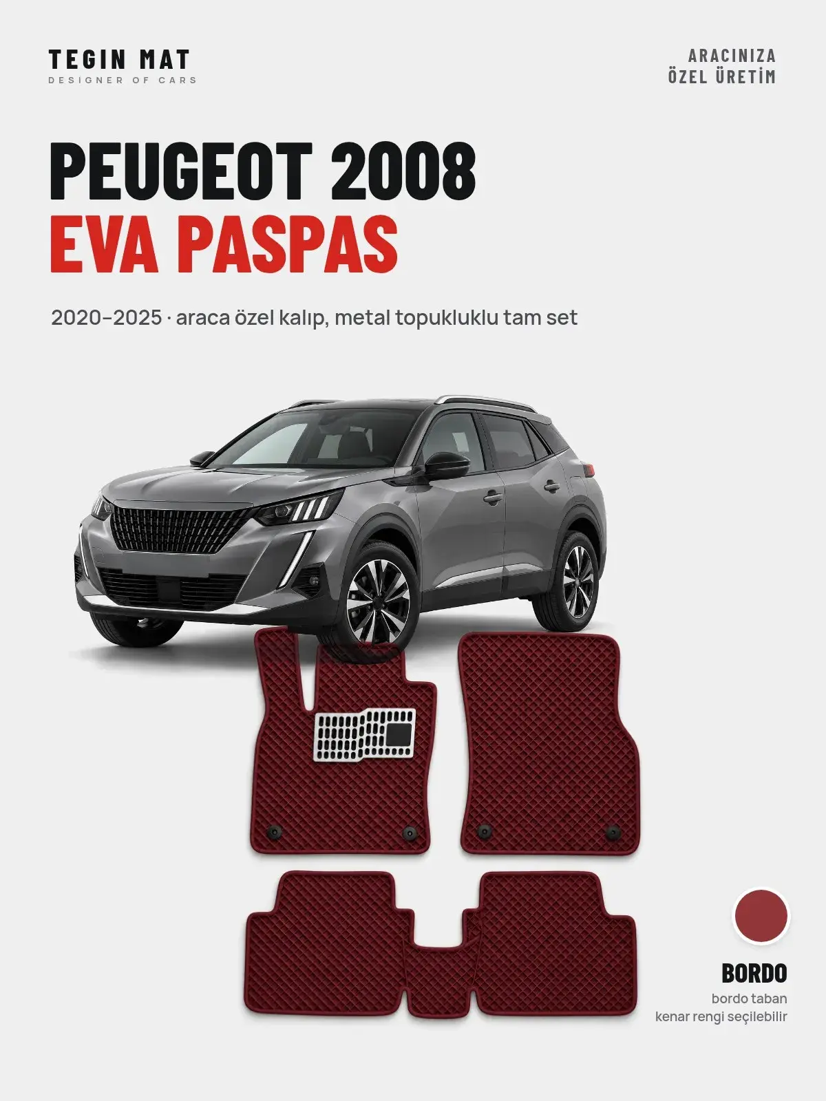 Peugeot 2008 EVA Oto Paspas Tam Set (2020–2025) Bordo – Araca Özel Kalıp (1)