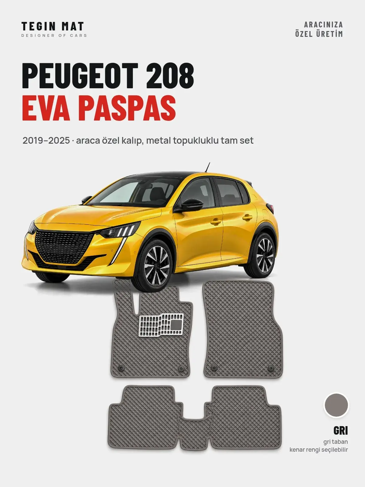 Peugeot 208 EVA Oto Paspas Tam Set (2019–2025) Gri – Araca Özel Kalıp (1)