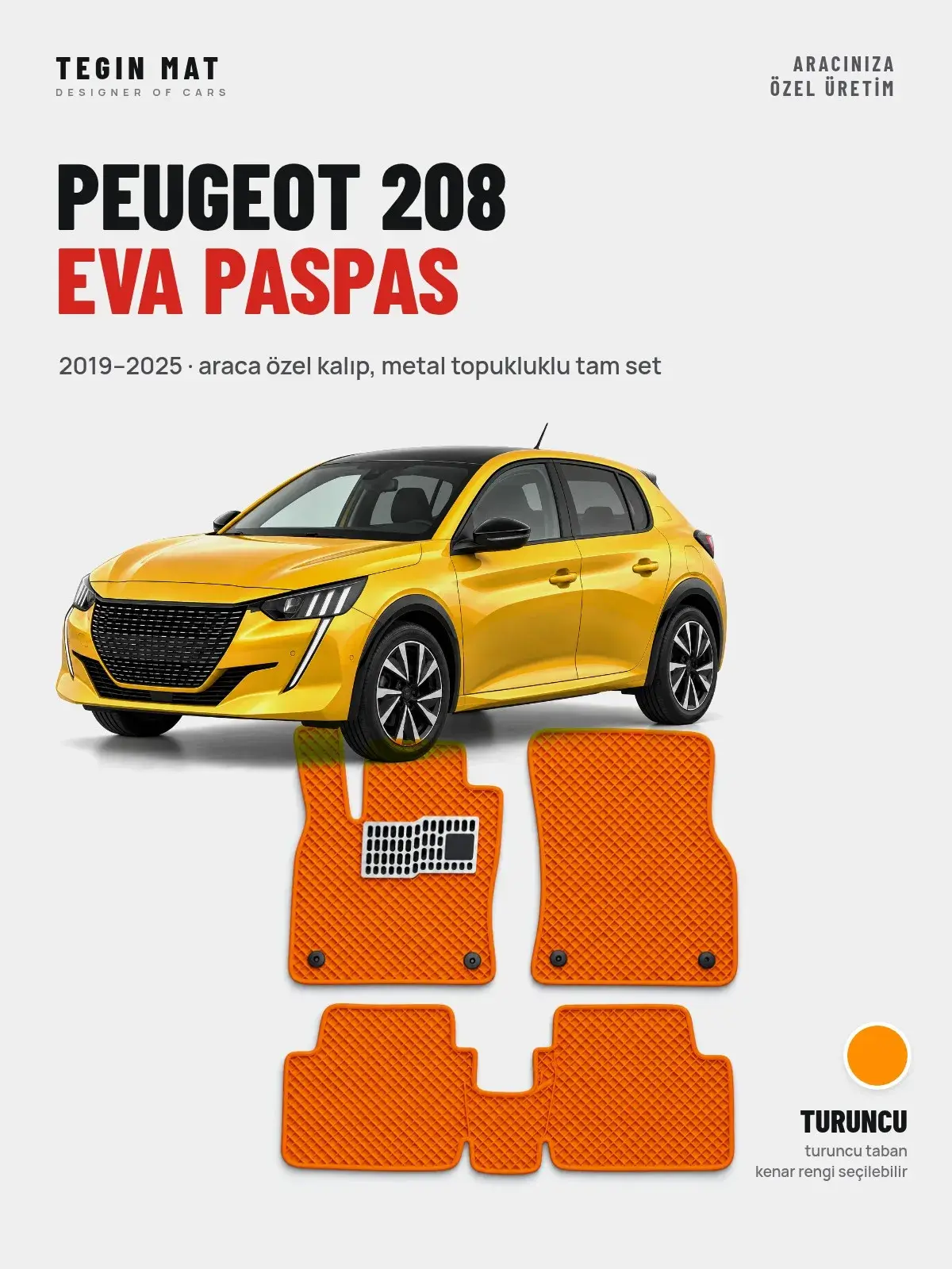 Peugeot 208 EVA Oto Paspas Tam Set (2019–2025) Turuncu – Araca Özel Kalıp (1)