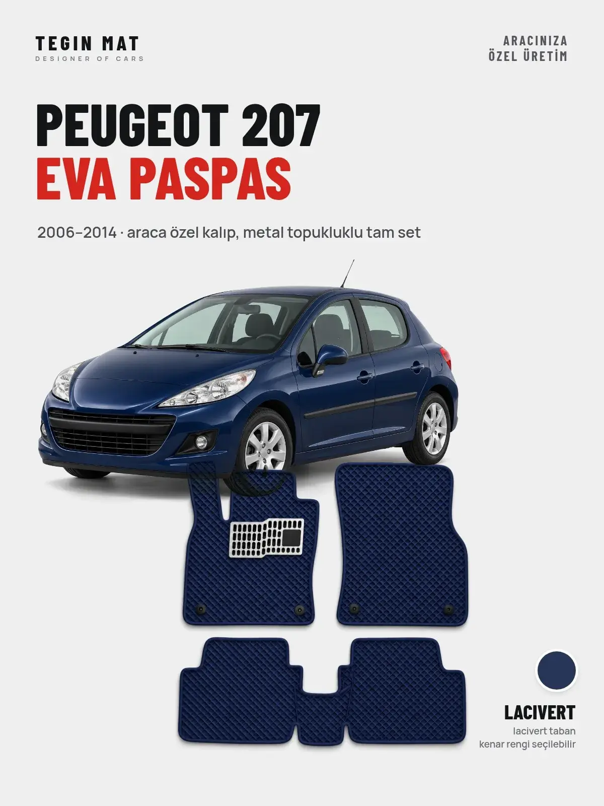 Peugeot 207 EVA Oto Paspas Tam Set (2006–2014) Lacivert – Araca Özel Kalıp (1)