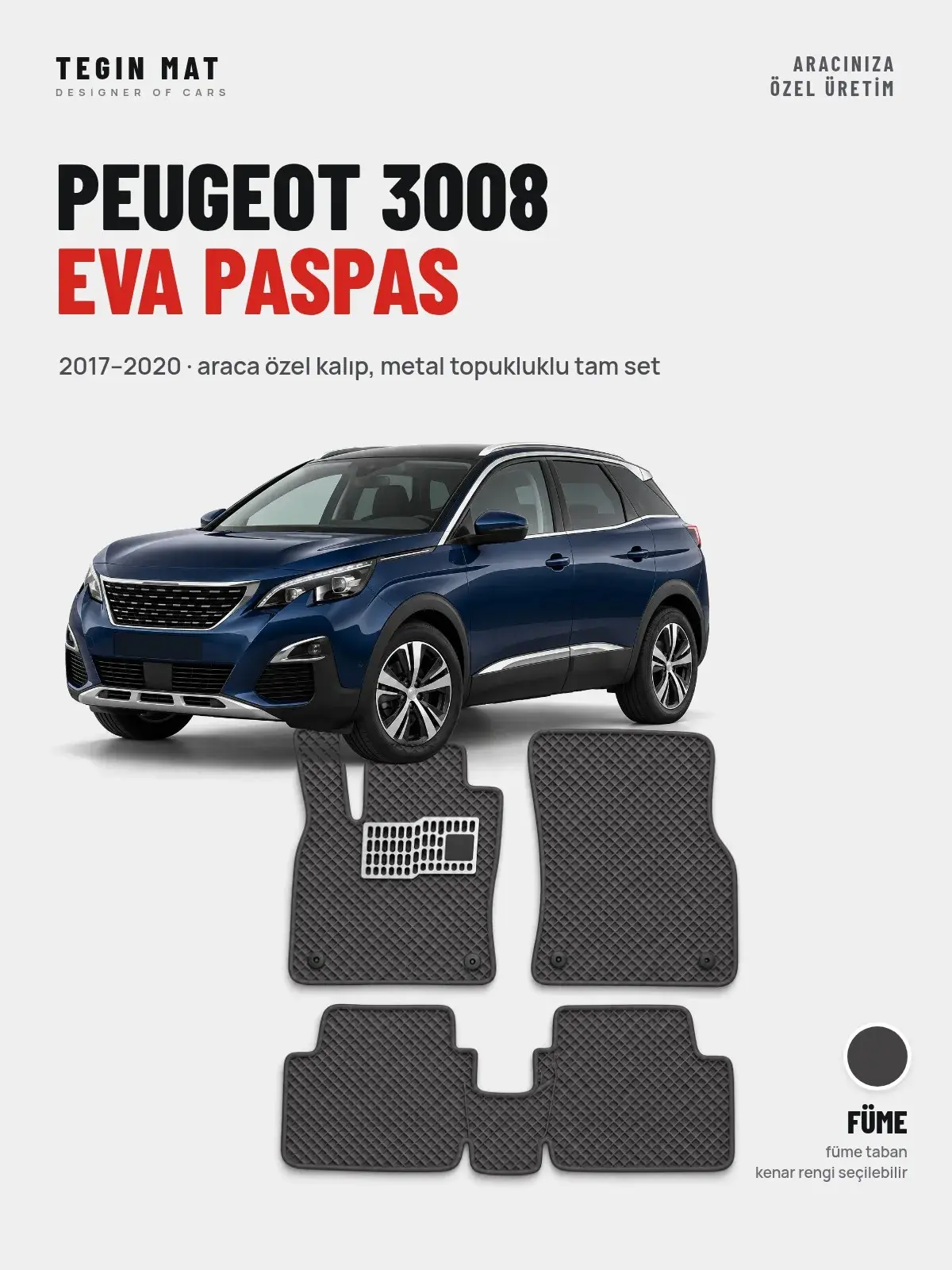 Peugeot 3008 EVA Oto Paspas Tam Set (2017–2020) Füme – Araca Özel Kalıp (1)