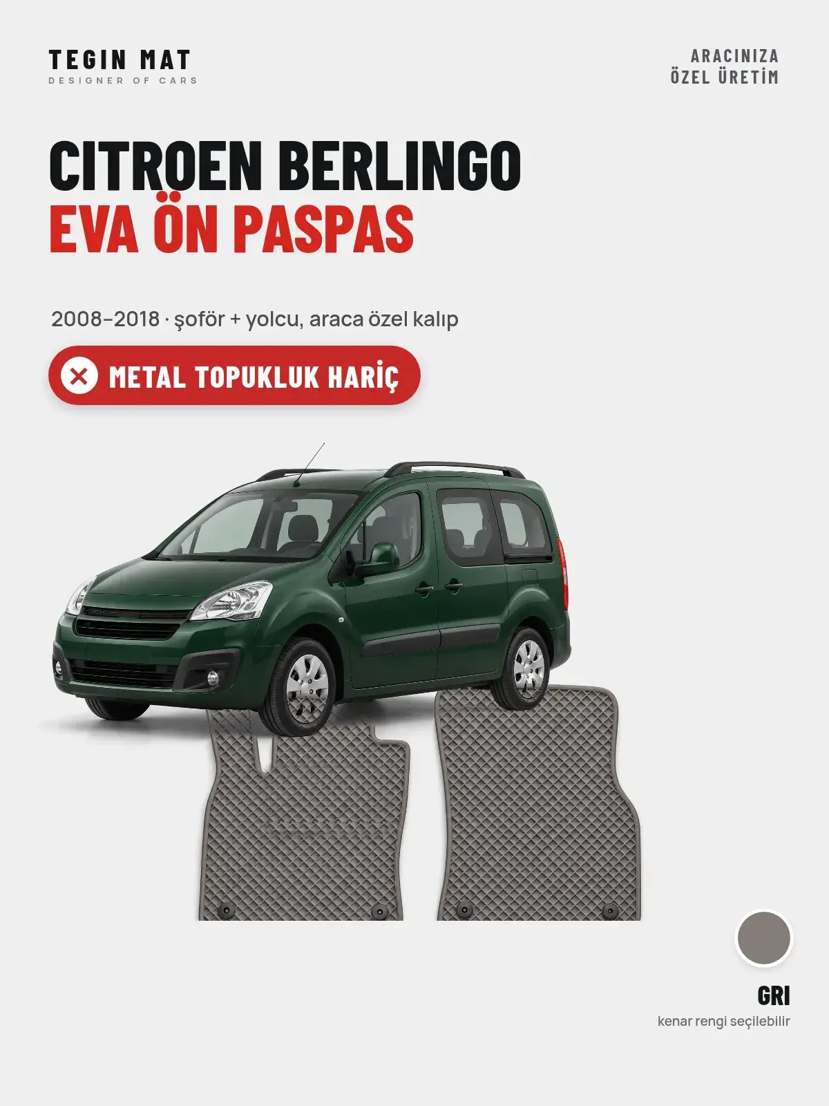 Citroen Berlingo EVA Ön Paspas (2008–2018) Gri – Metal Topukluk Hariç (1)