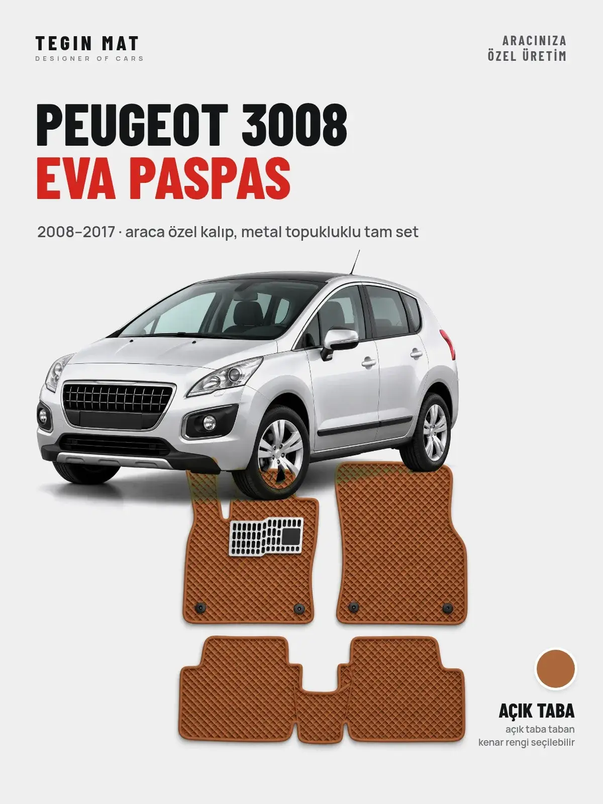 Peugeot 3008 EVA Oto Paspas Tam Set (2008–2017) Açık Taba – Araca Özel Kalıp (1)