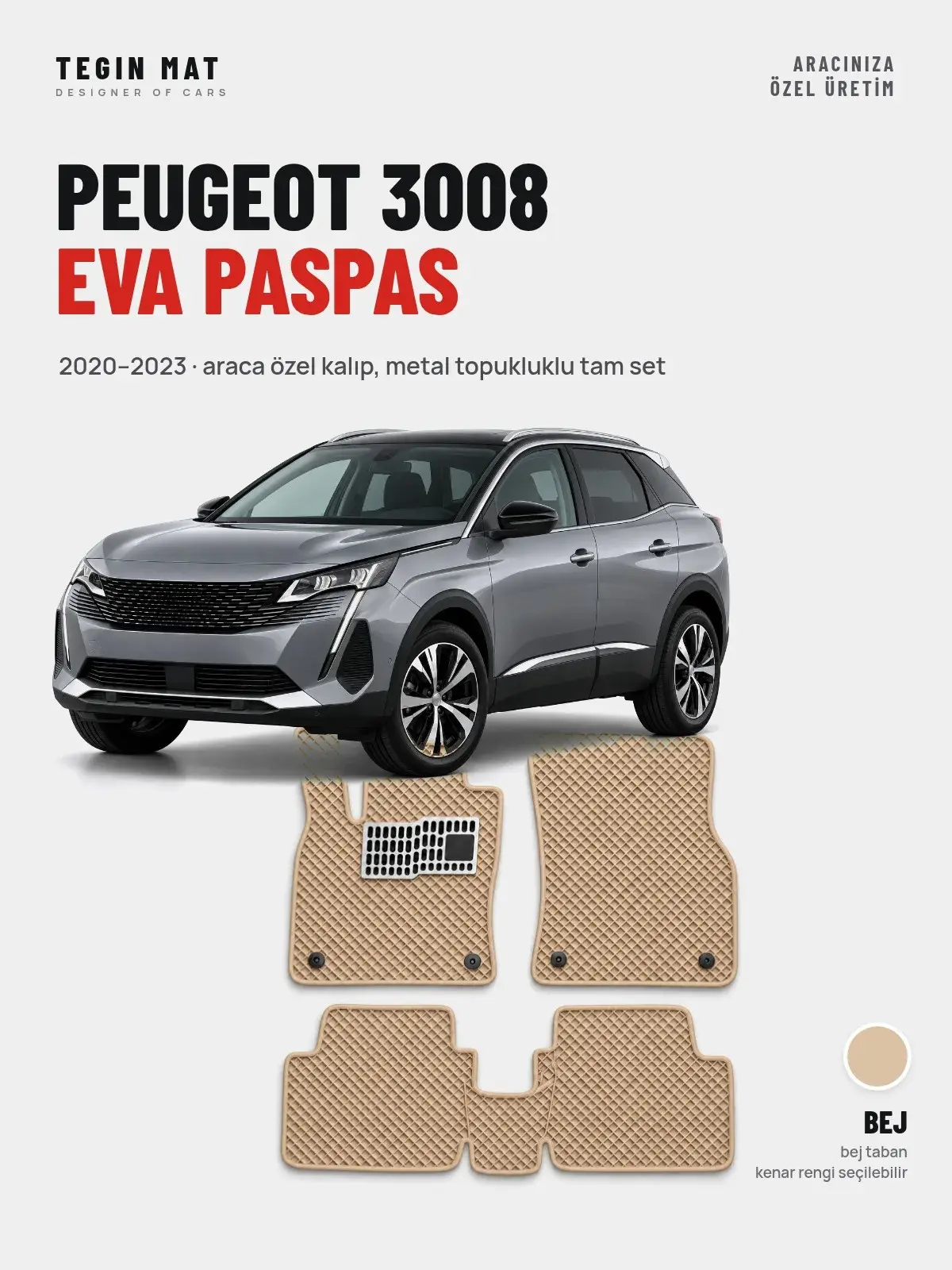 Peugeot 3008 EVA Oto Paspas Tam Set (2020–2023) Bej – Araca Özel Kalıp (1)