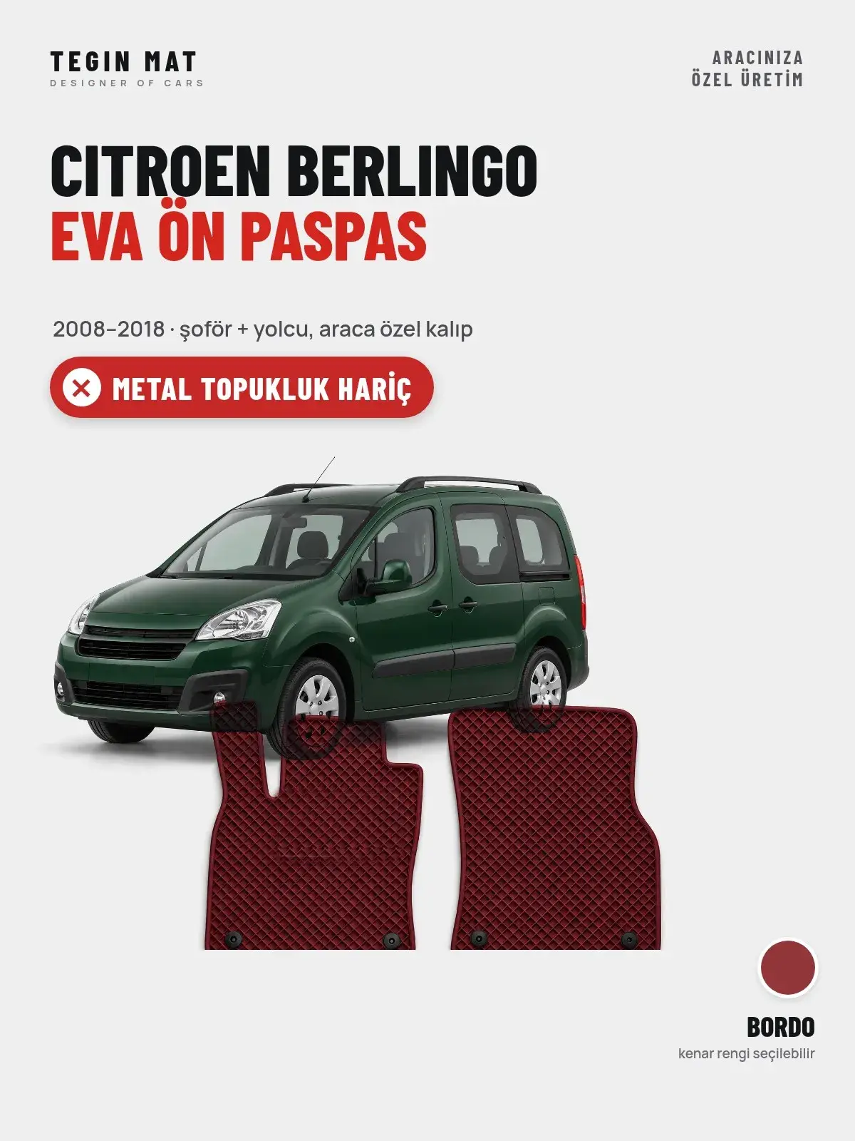 Citroen Berlingo EVA Ön Paspas (2008–2018) Bordo – Metal Topukluk Hariç (1)