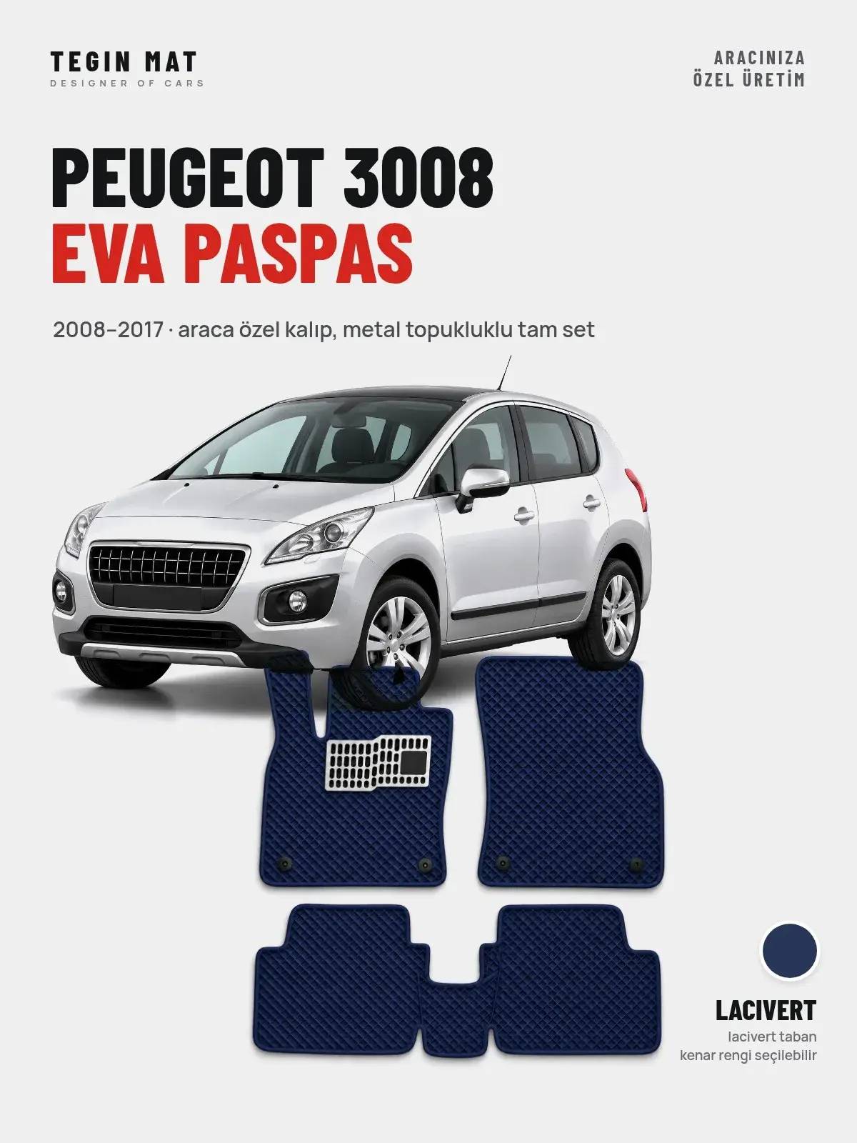 Peugeot 3008 EVA Oto Paspas Tam Set (2008–2017) Lacivert – Araca Özel Kalıp (1)