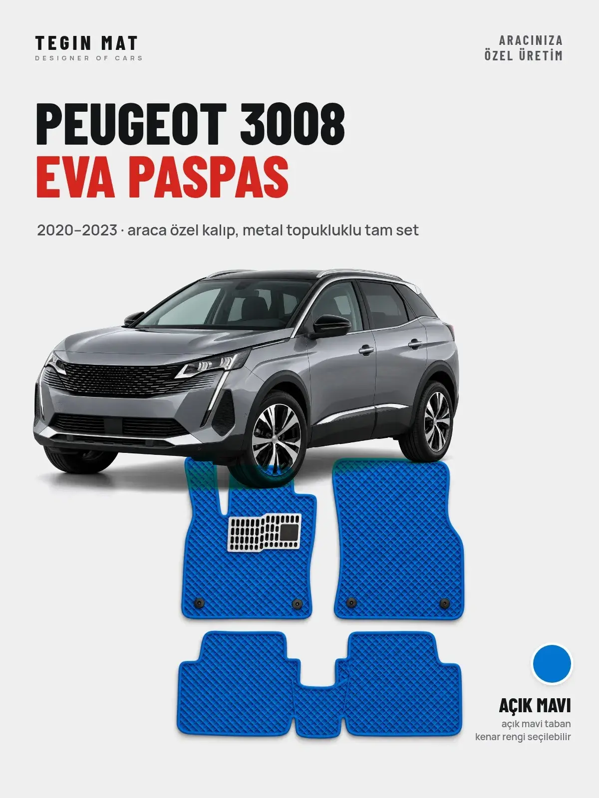 Peugeot 3008 EVA Oto Paspas Tam Set (2020–2023) Açık Mavi – Araca Özel Kalıp (1)