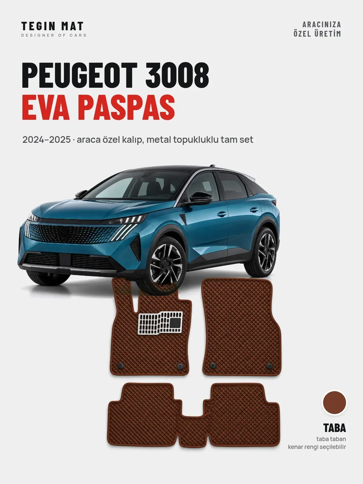 Peugeot 3008 EVA Oto Paspas Tam Set (2024–2025) Taba – Araca Özel Kalıp (1)