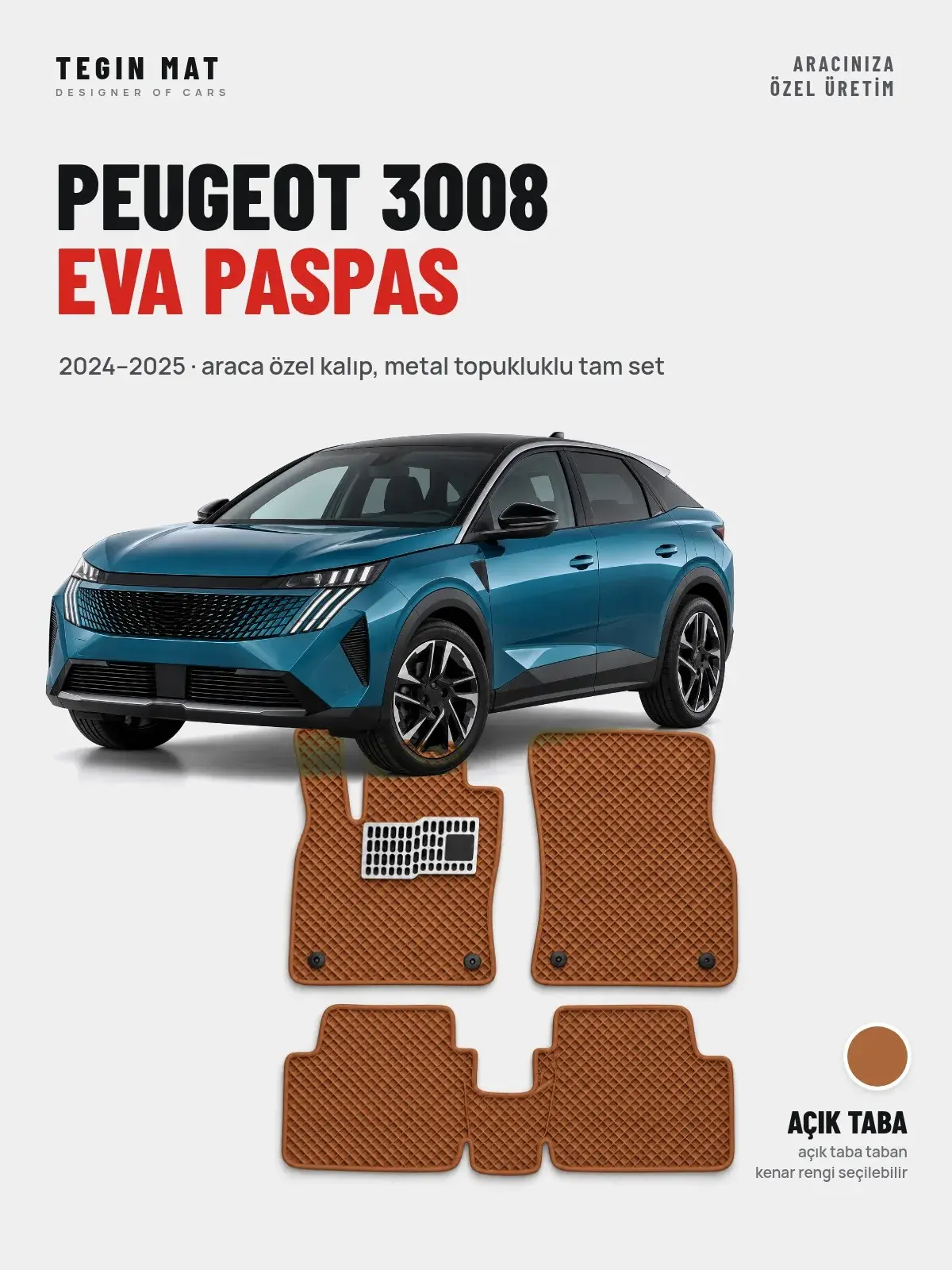 Peugeot 3008 EVA Oto Paspas Tam Set (2024–2025) Açık Taba – Araca Özel Kalıp (1)