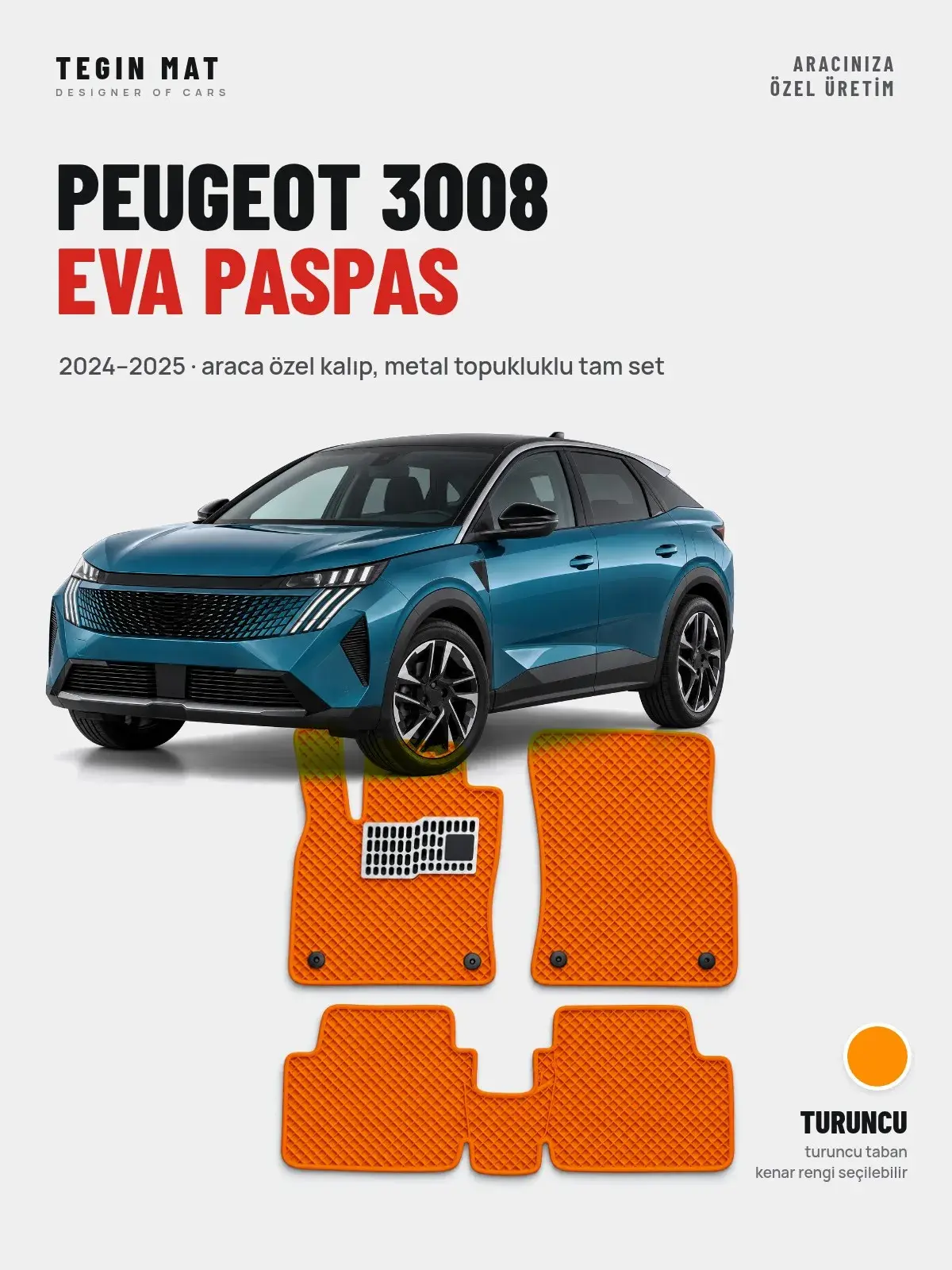 Peugeot 3008 EVA Oto Paspas Tam Set (2024–2025) Turuncu – Araca Özel Kalıp (1)