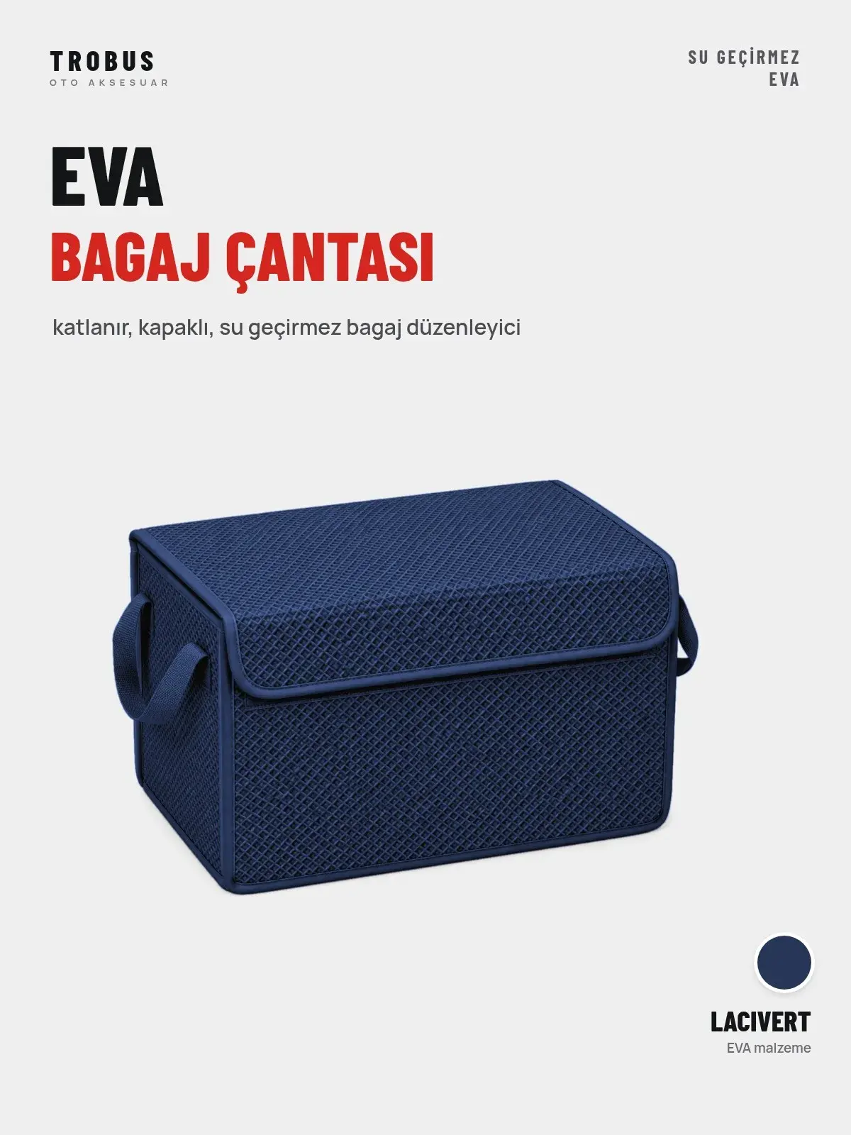 TROBUS EVA Bagaj Çantası Organizer – Katlanır, Kapaklı – Lacivert (1)