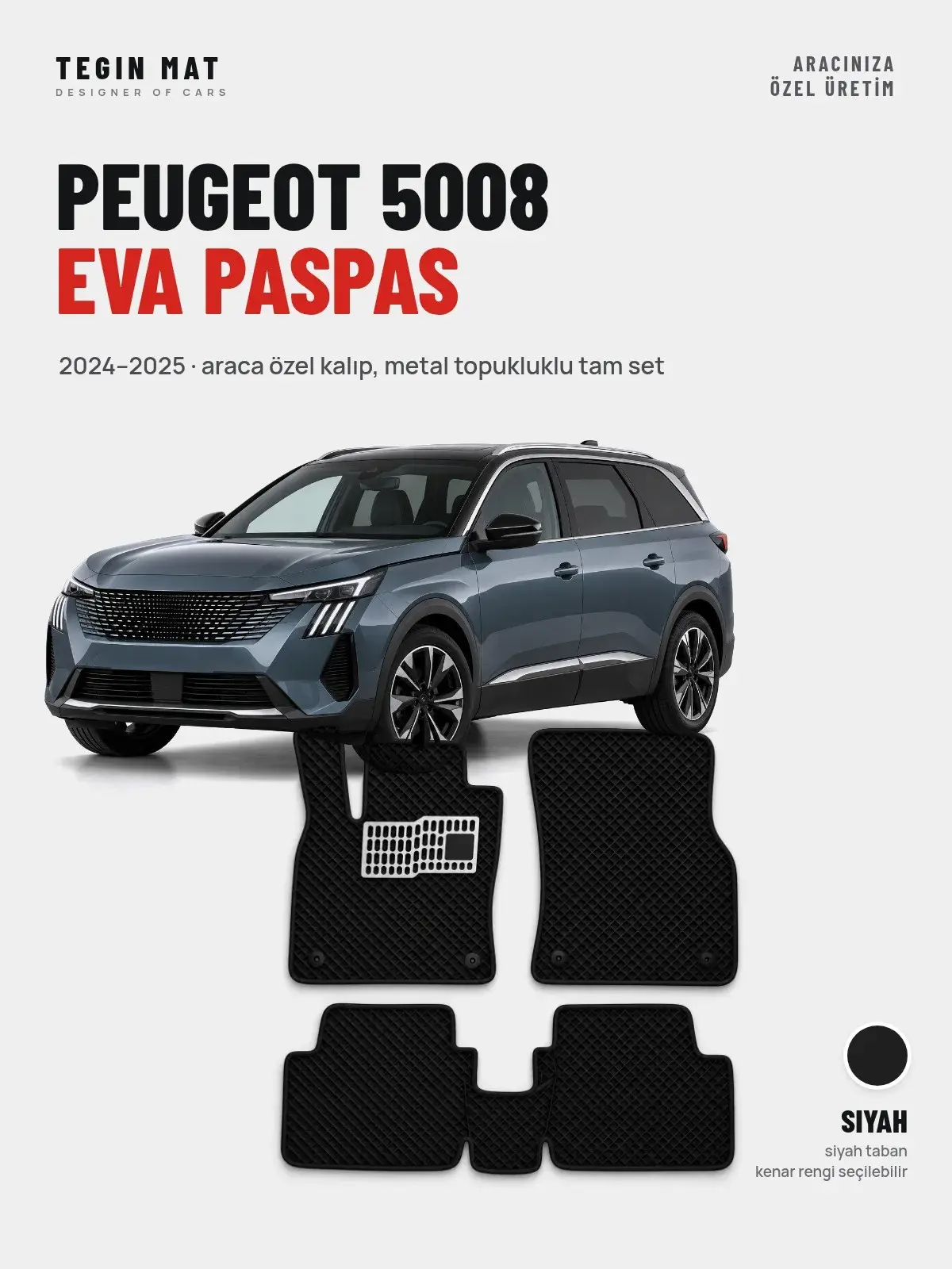 Peugeot 5008 EVA Oto Paspas Tam Set (2024–2025) Siyah – Araca Özel Kalıp (1)